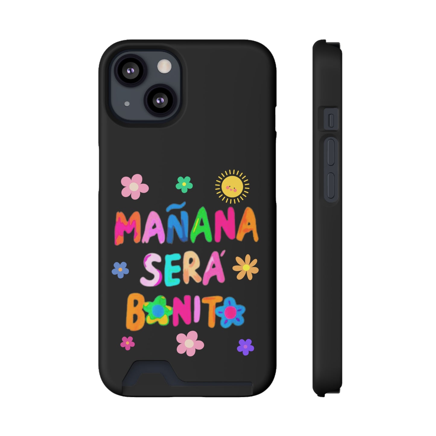 Mañana Sera Bonito - Phone Case With Card Holder
