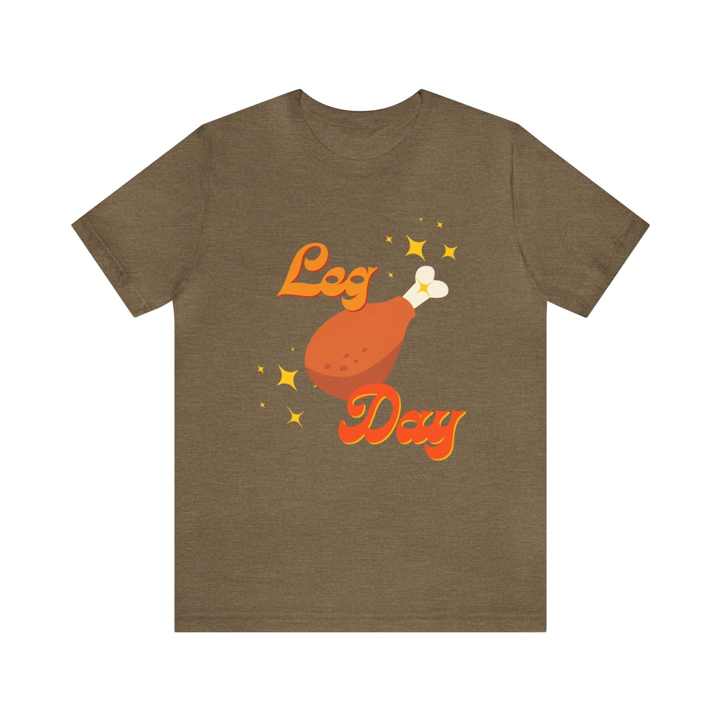 Leg Day Unisex Jersey Short Sleeve Tee