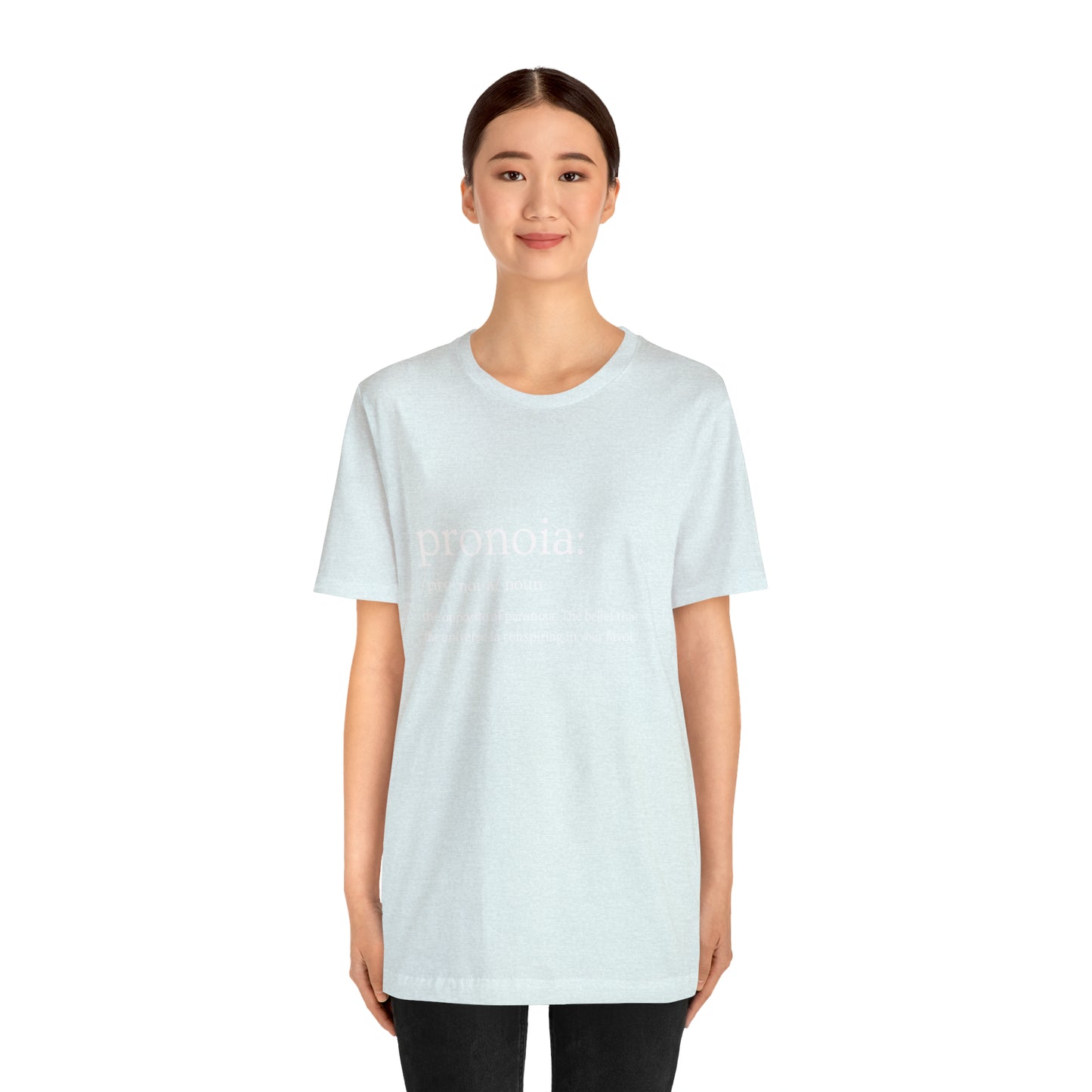 Pronoia Definition - Unisex Jersey Short Sleeve Tee