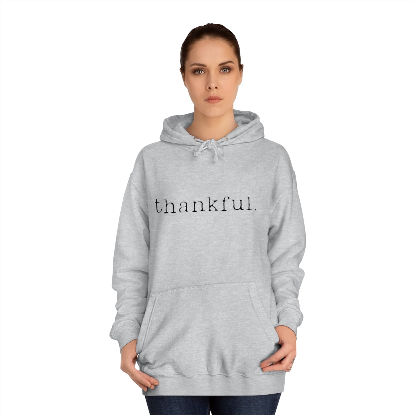Thankful. Unisex College Hoodie