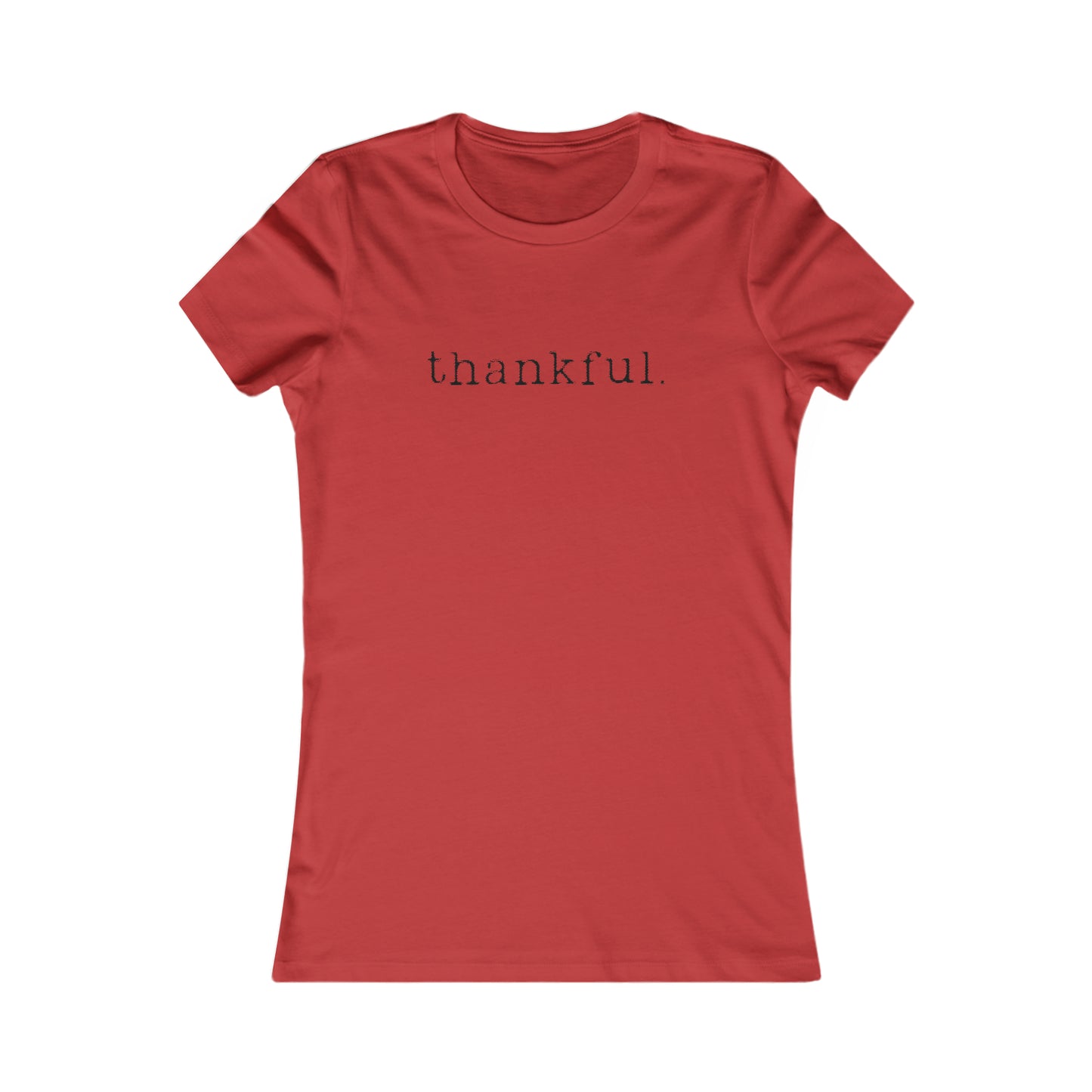 Thankful. Womens T-shirt