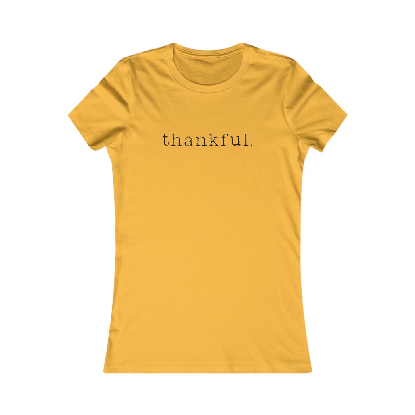 Thankful. Womens T-shirt