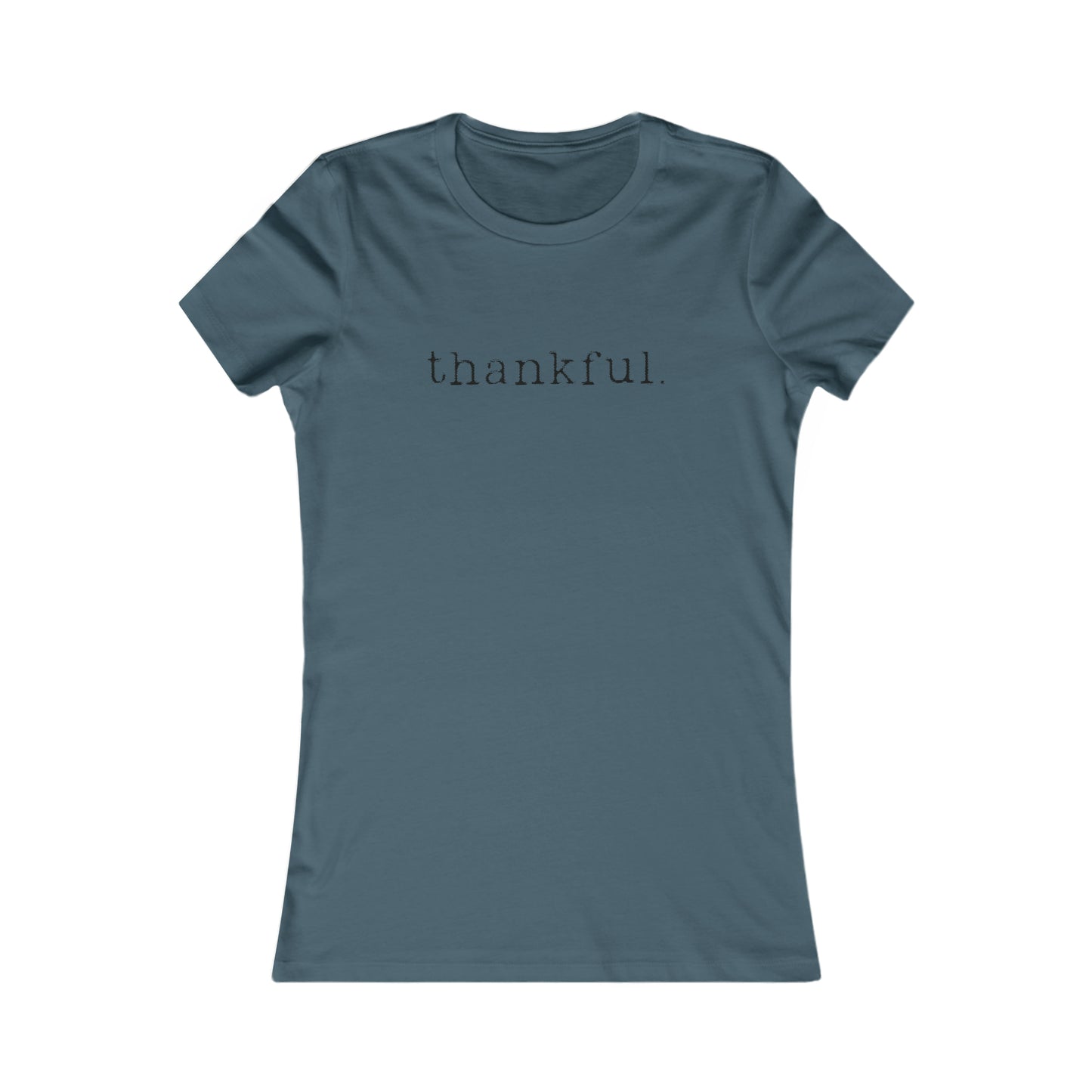 Thankful. Womens T-shirt