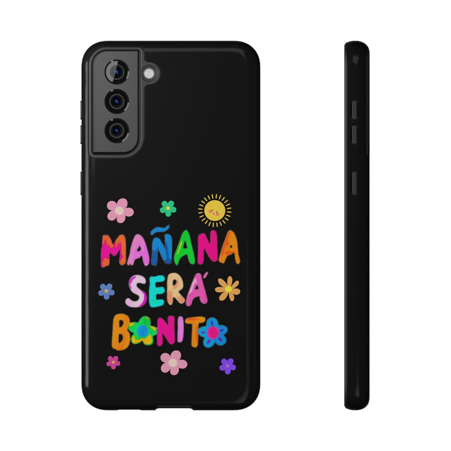 Mañana Sera Bonito Impact-Resistant Cases