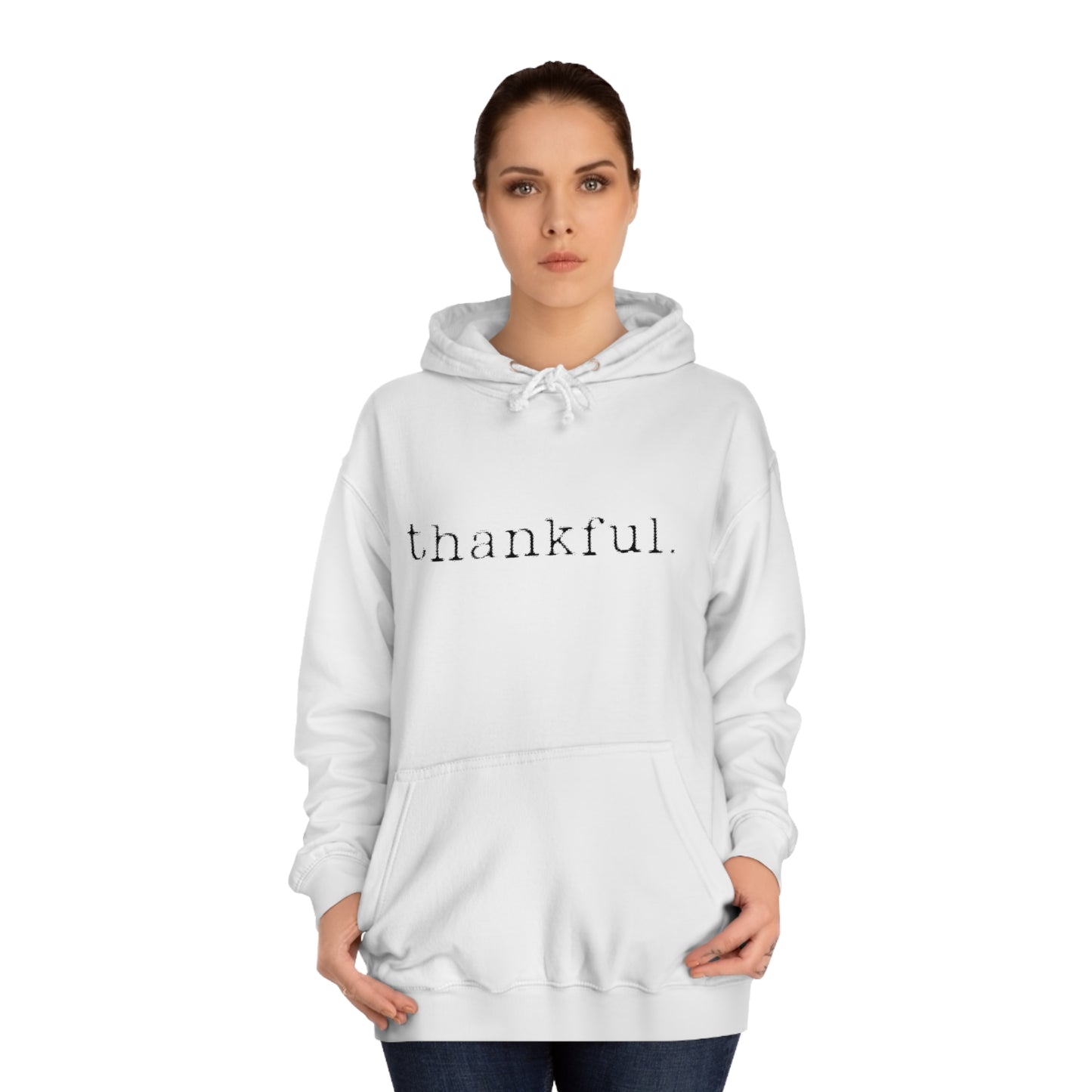 Thankful. Unisex College Hoodie