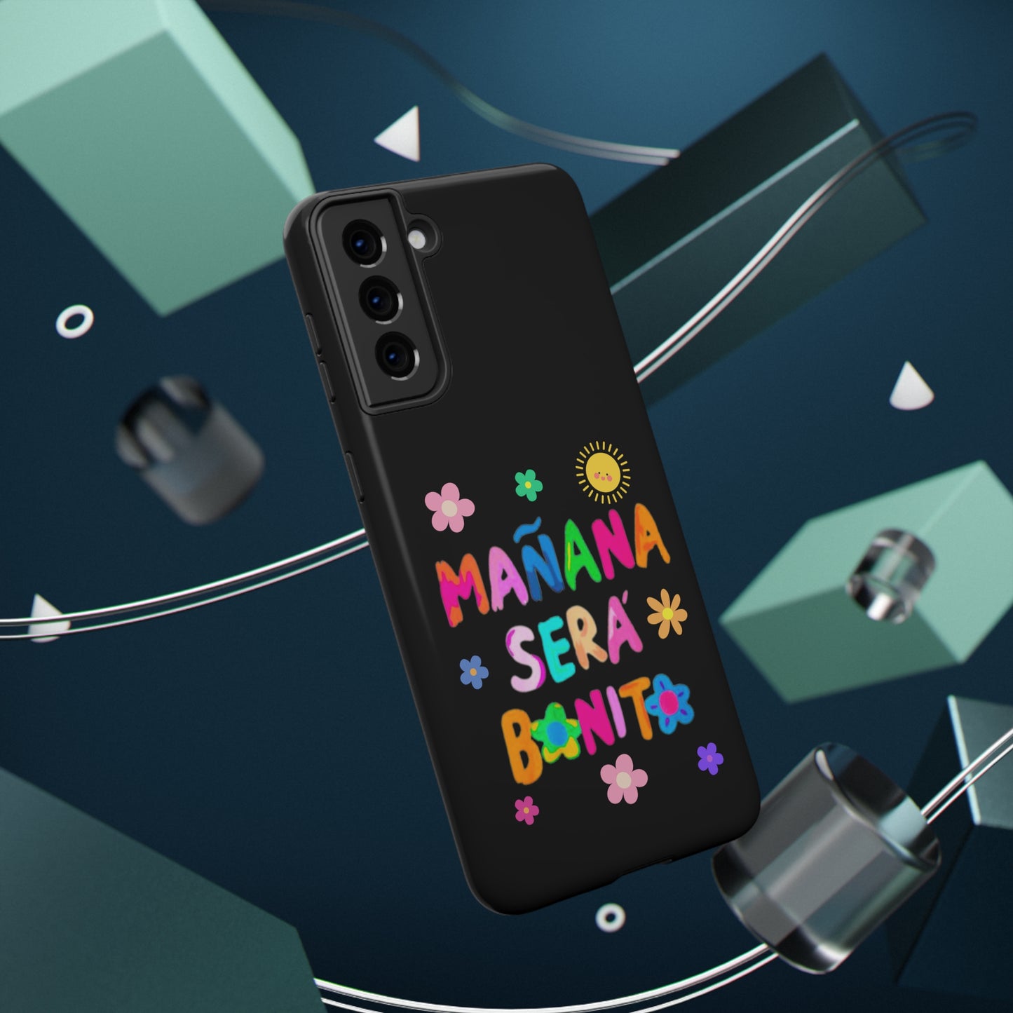 Mañana Sera Bonito Impact-Resistant Cases