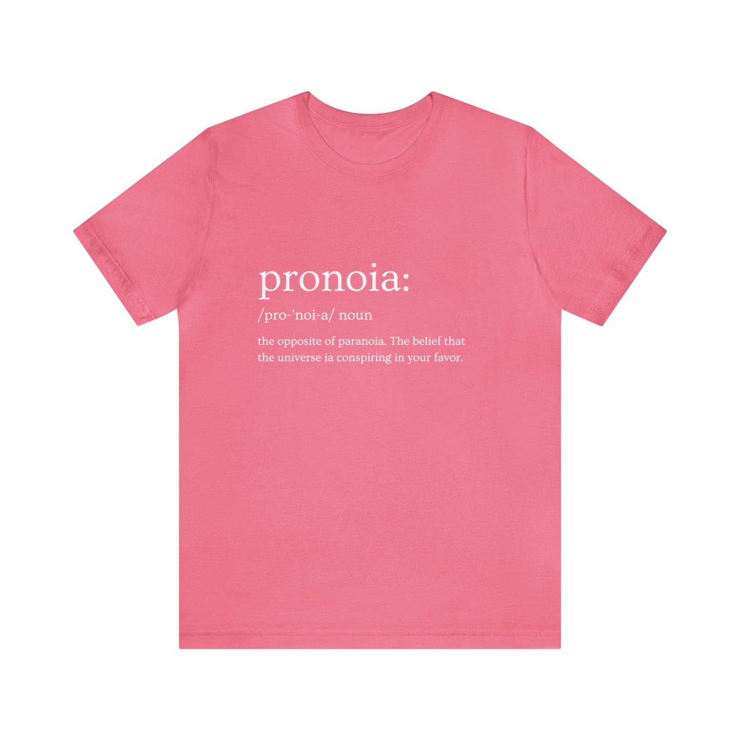 Pronoia Definition - Unisex Jersey Short Sleeve Tee
