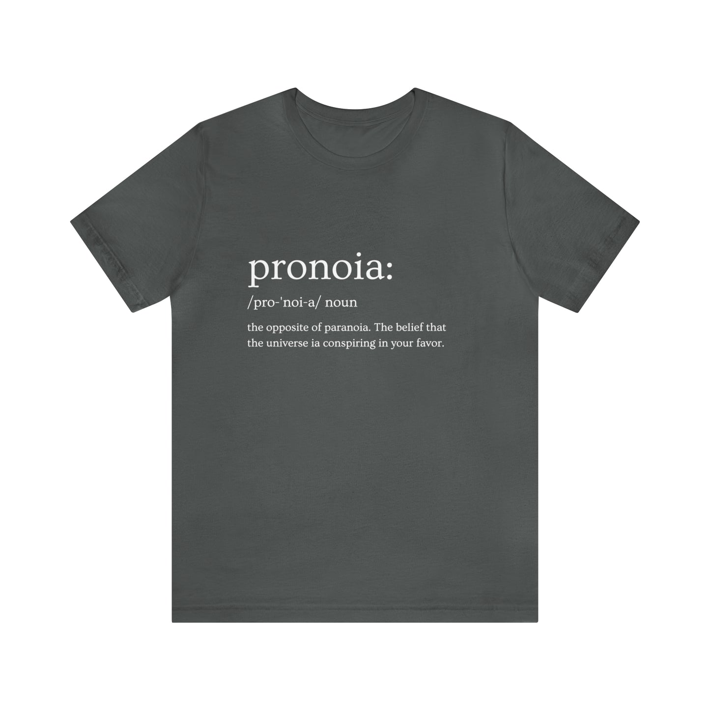 Pronoia Definition - Unisex Jersey Short Sleeve Tee
