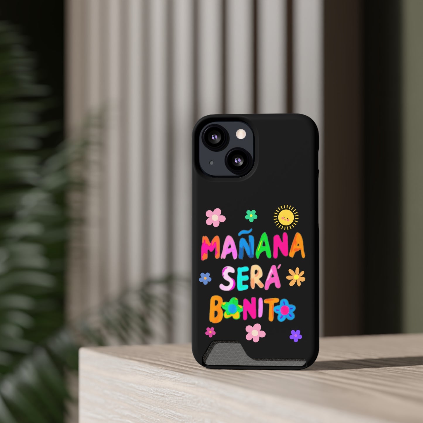 Mañana Sera Bonito - Phone Case With Card Holder