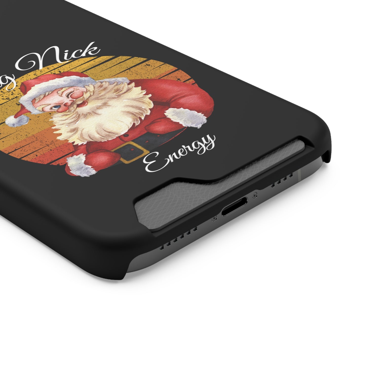 Big Nick Energy Christmas Phone Case With Card Holder