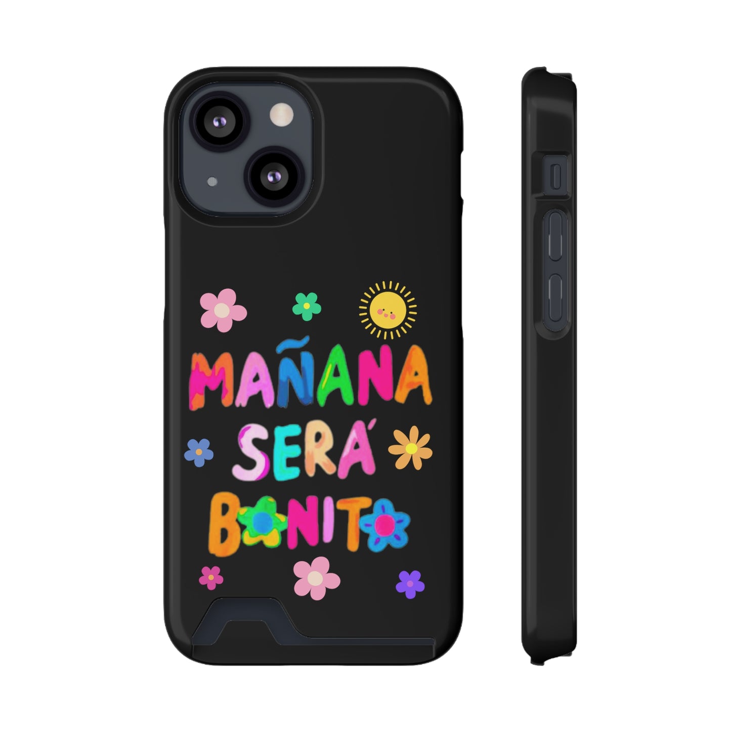 Mañana Sera Bonito - Phone Case With Card Holder