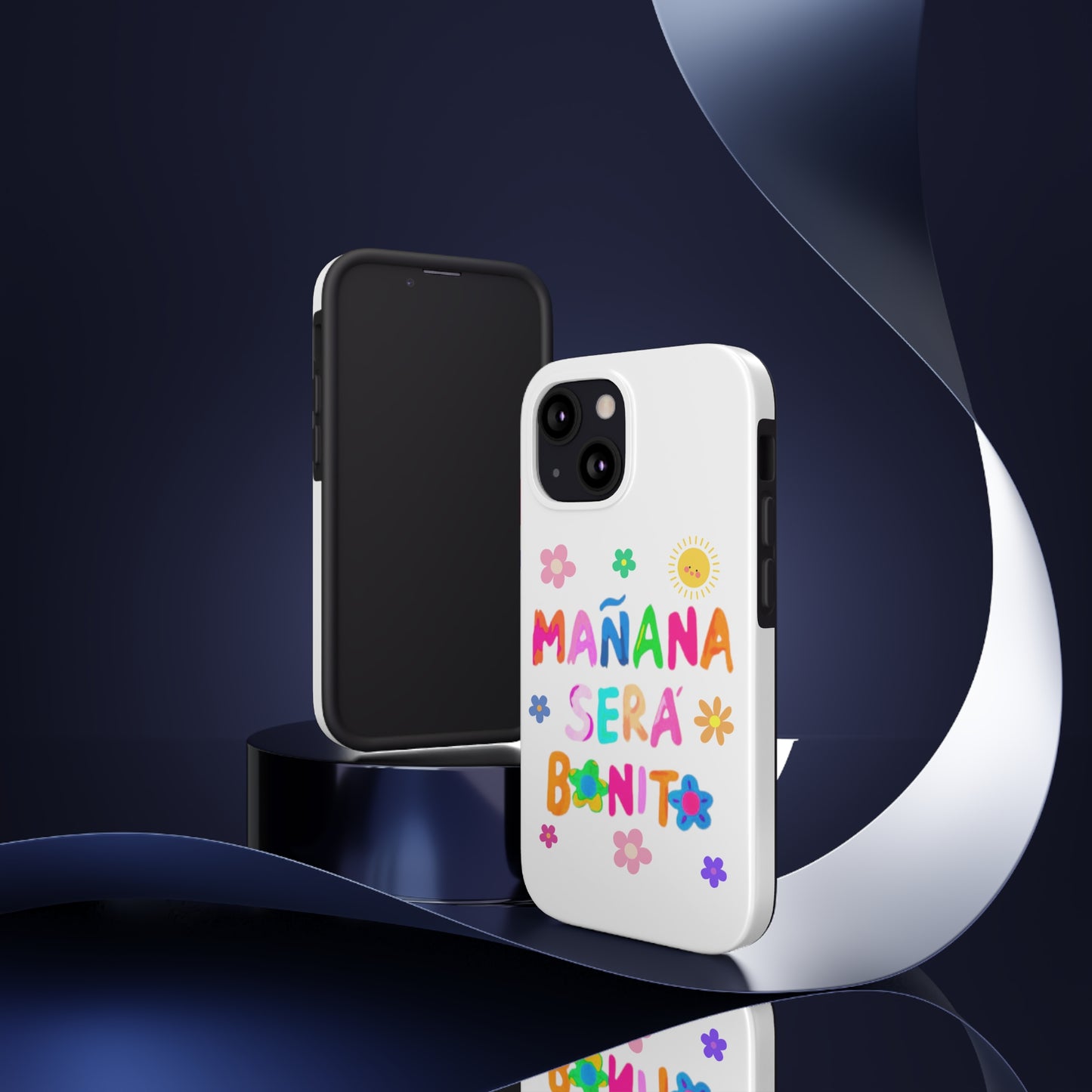 Mañana Sera Bonito - Tough Phone Cases