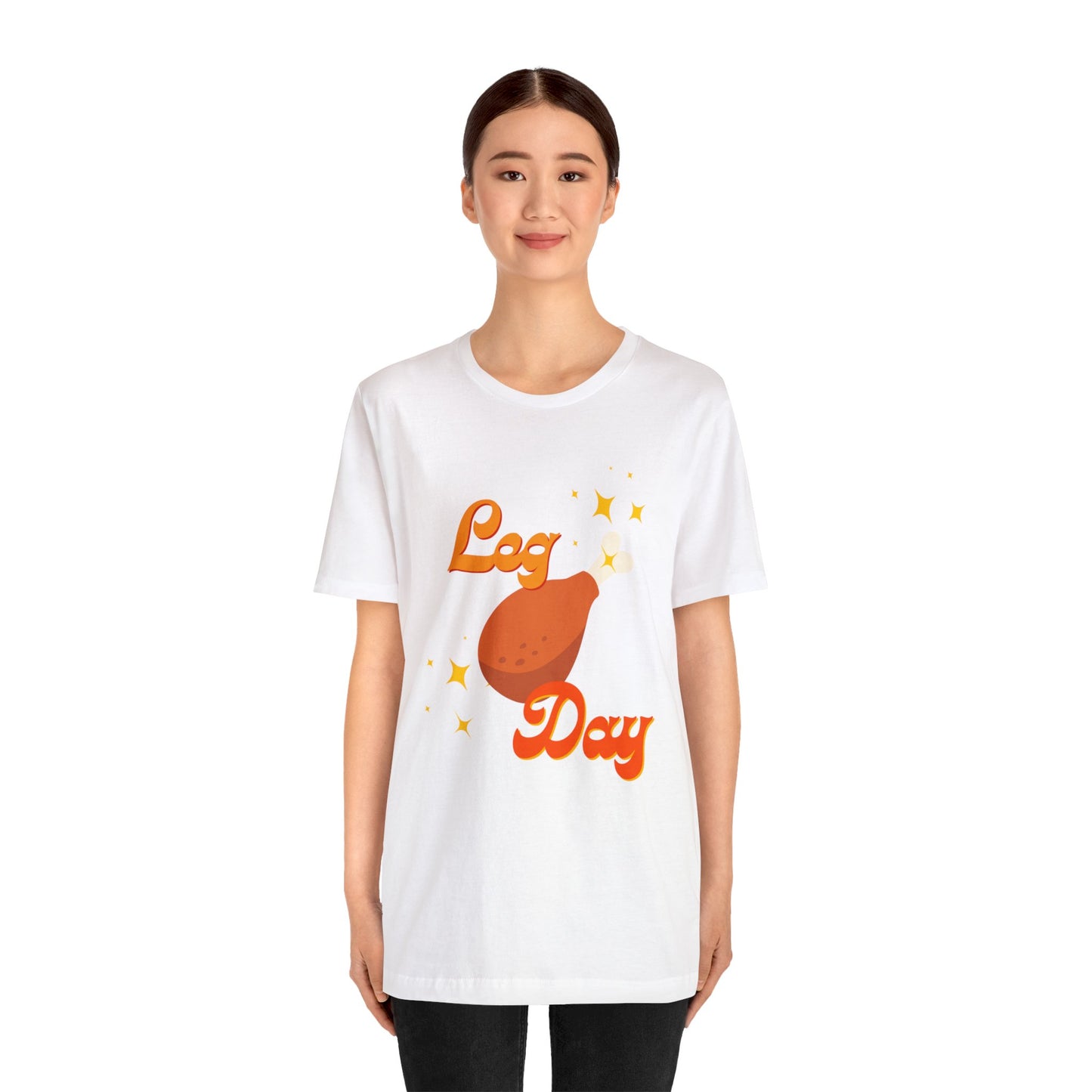 Leg Day Unisex Jersey Short Sleeve Tee