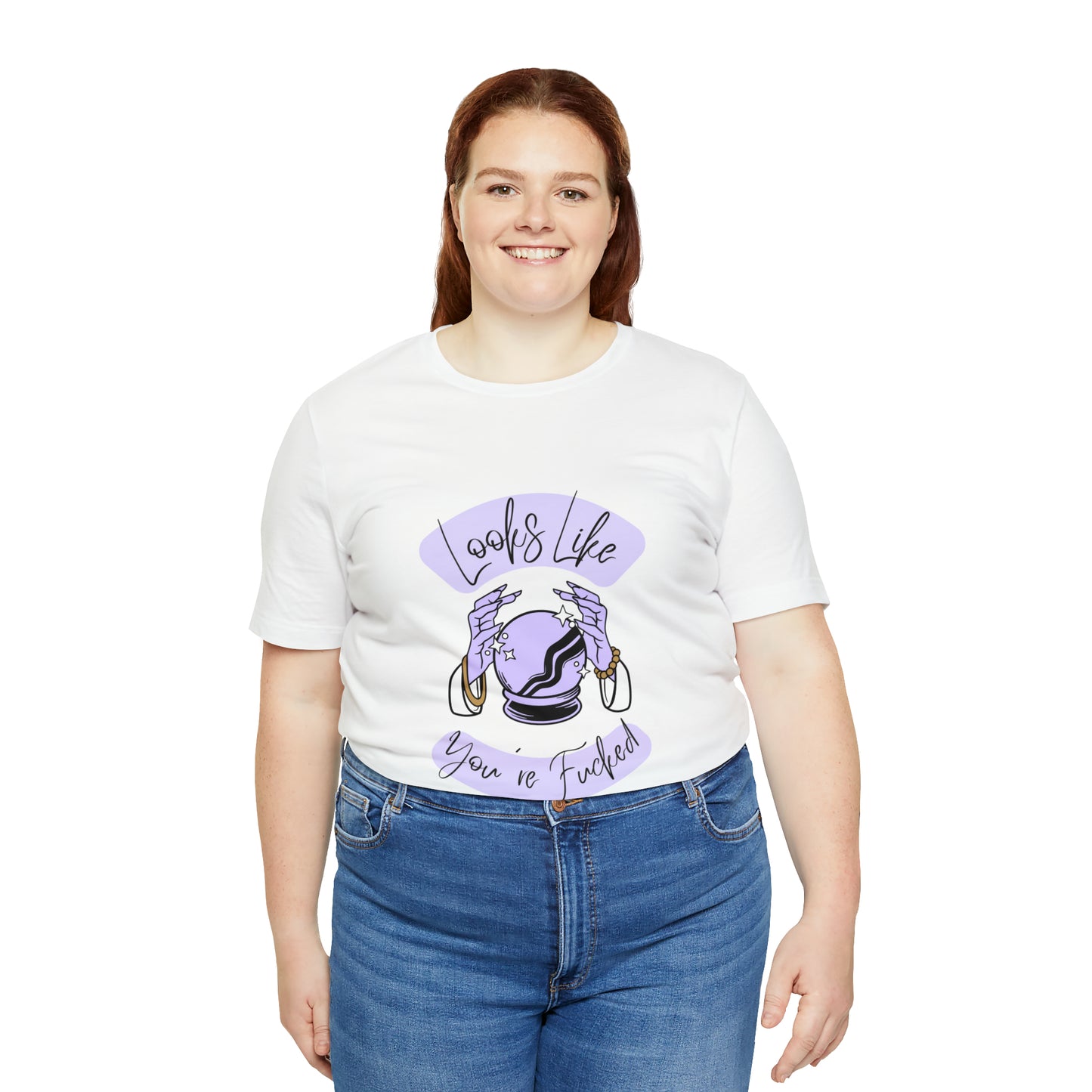 Looks Like You're F*cked - Unisex T-shirt