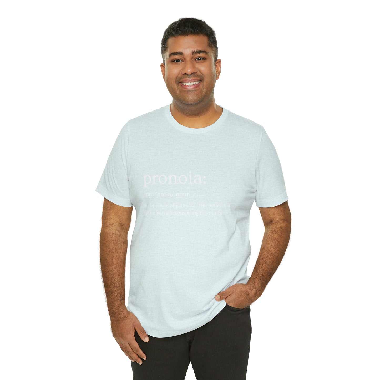 Pronoia Definition - Unisex Jersey Short Sleeve Tee