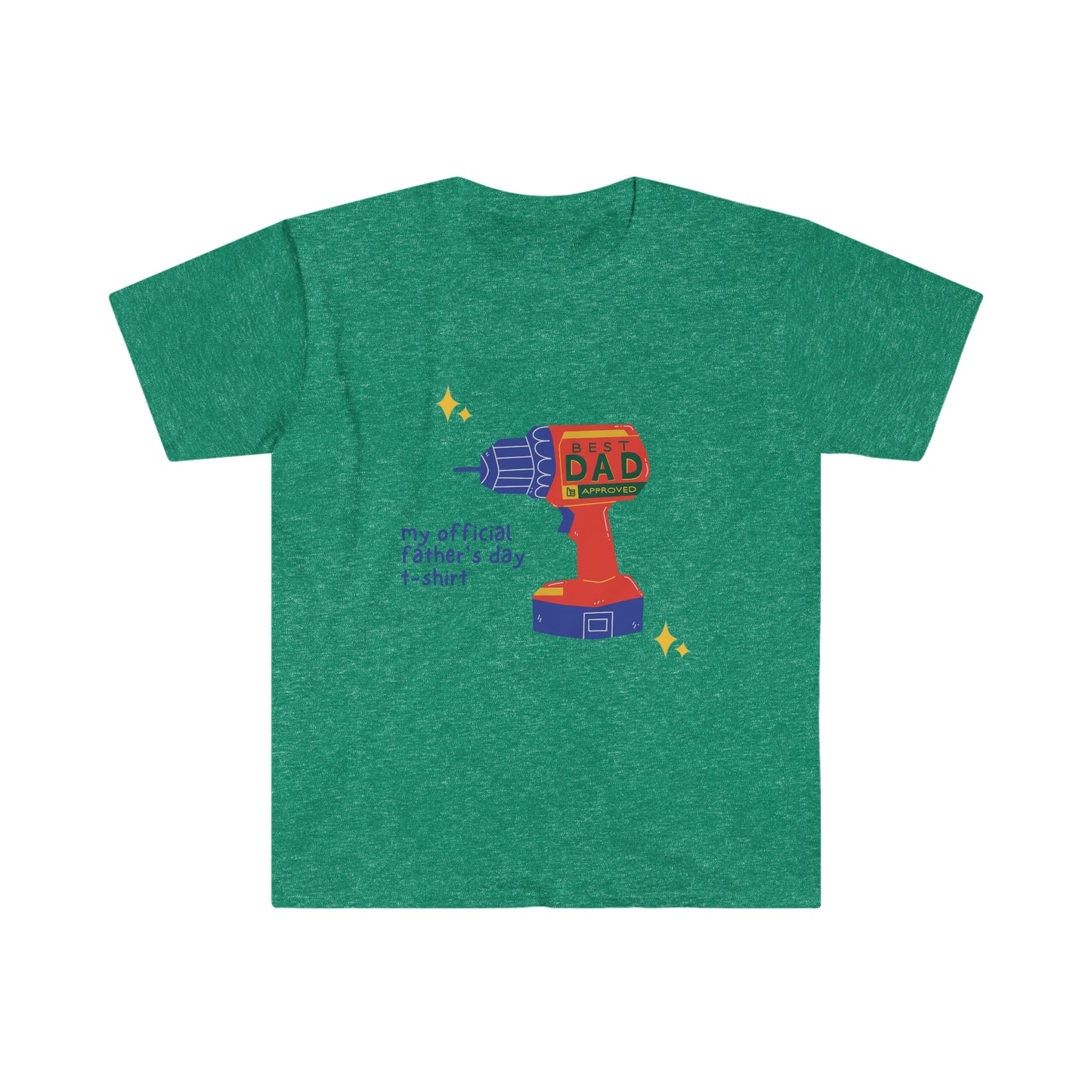 My OfficialFathers Day Shirt - Power drill Unisex Softstyle T-Shirt