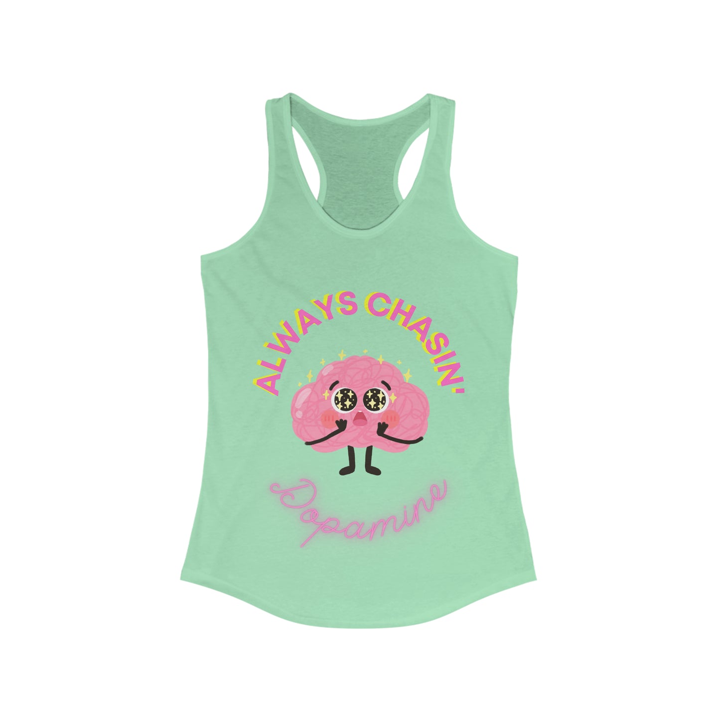 Always Chasin' Dopamine - ADHD Tank Top