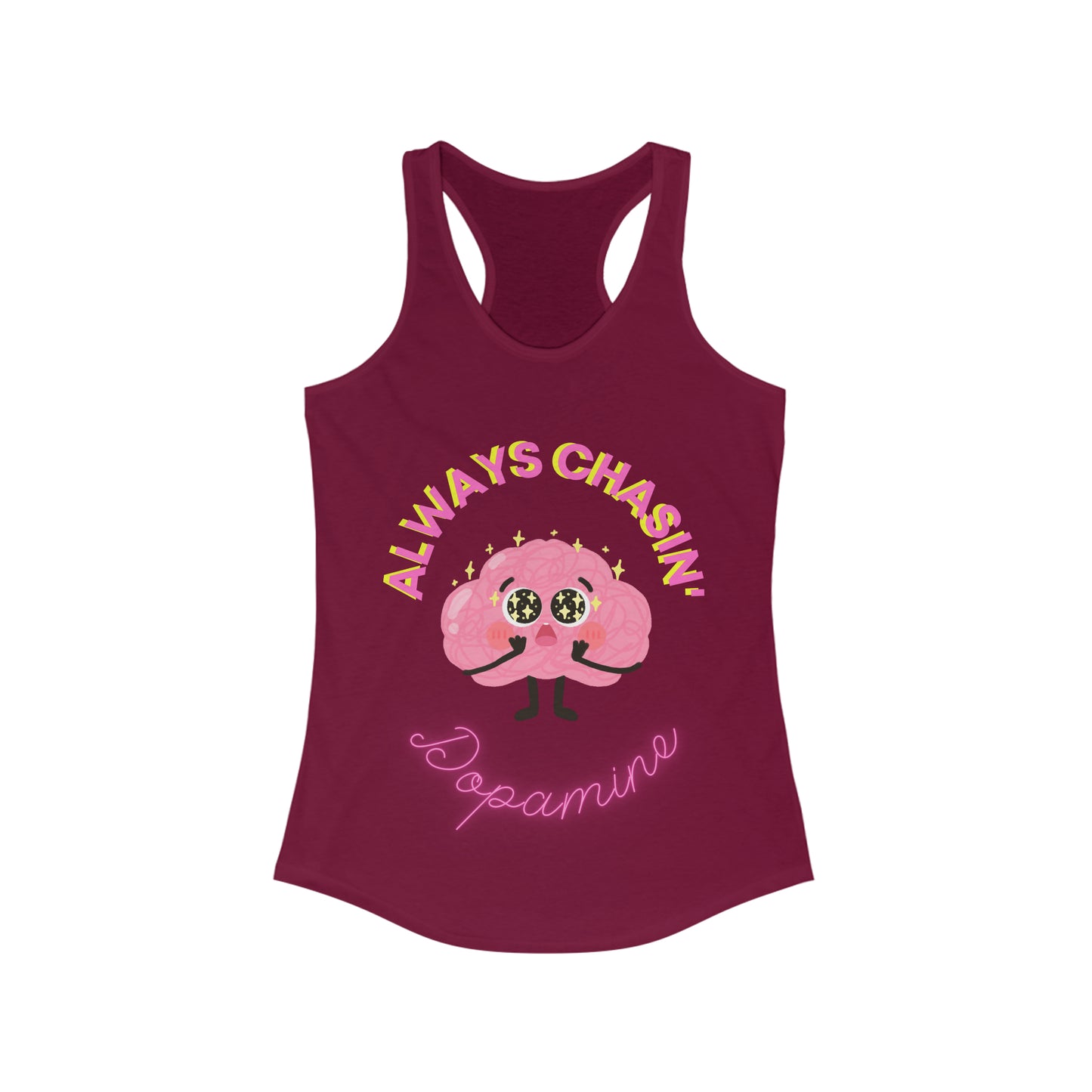 Always Chasin' Dopamine - ADHD Tank Top