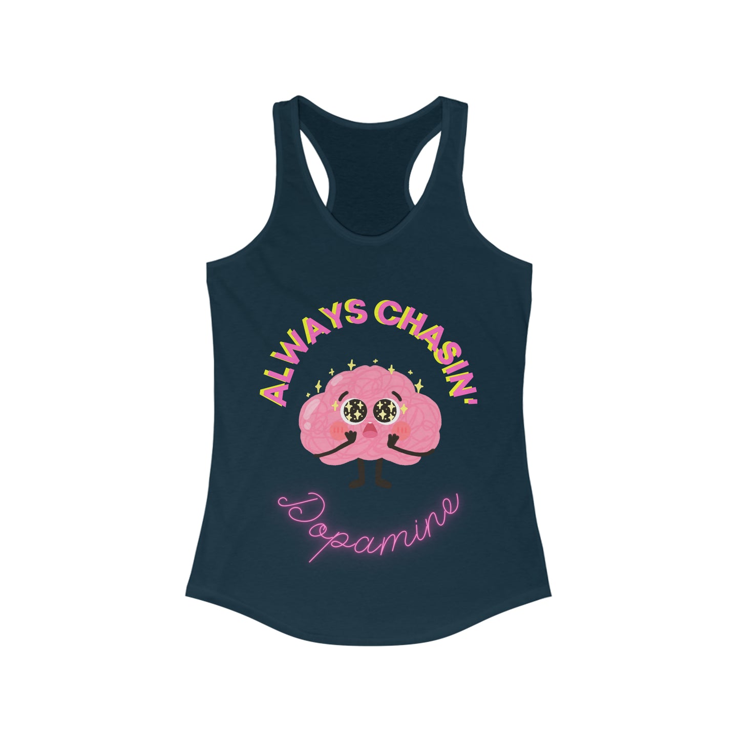 Always Chasin' Dopamine - ADHD Tank Top