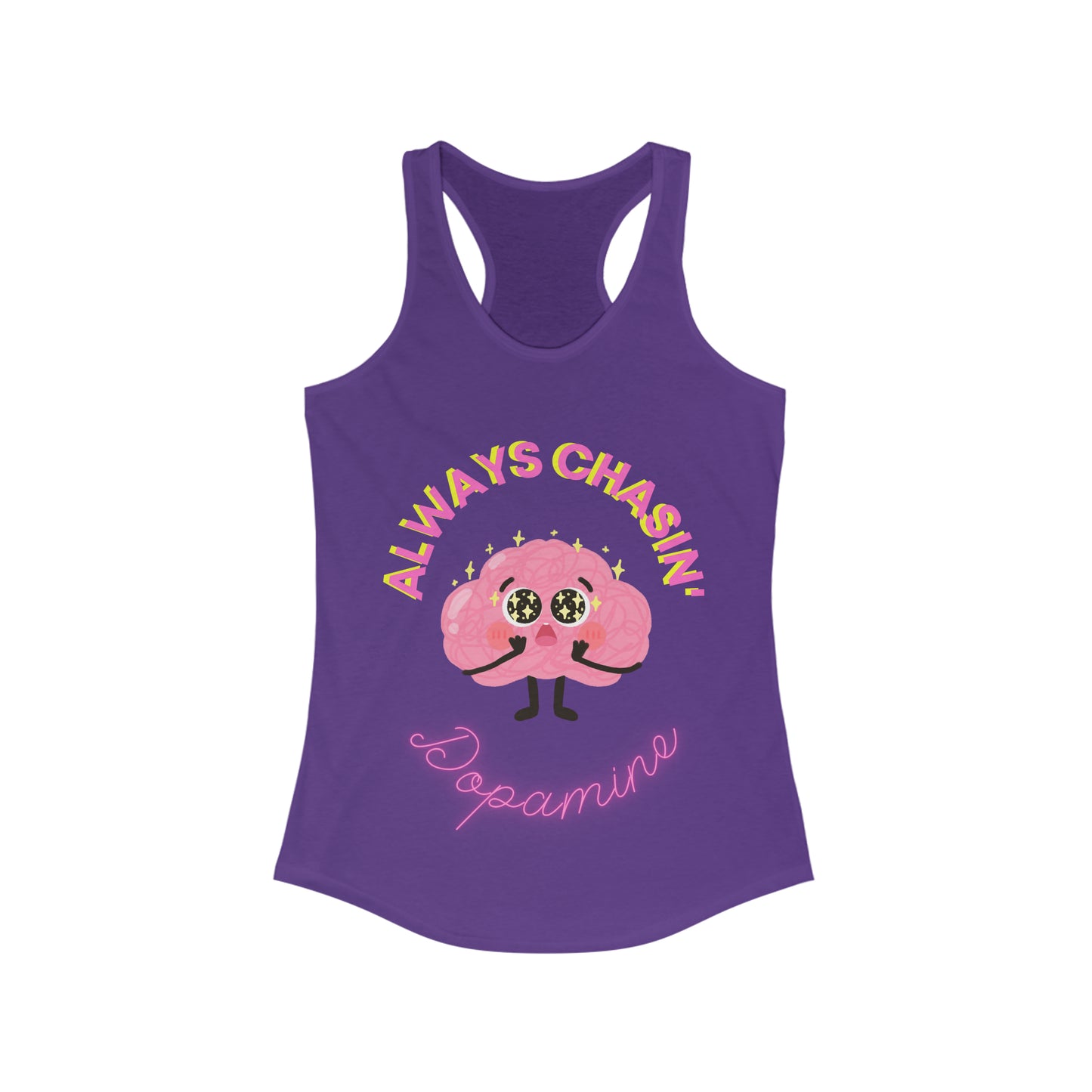 Always Chasin' Dopamine - ADHD Tank Top