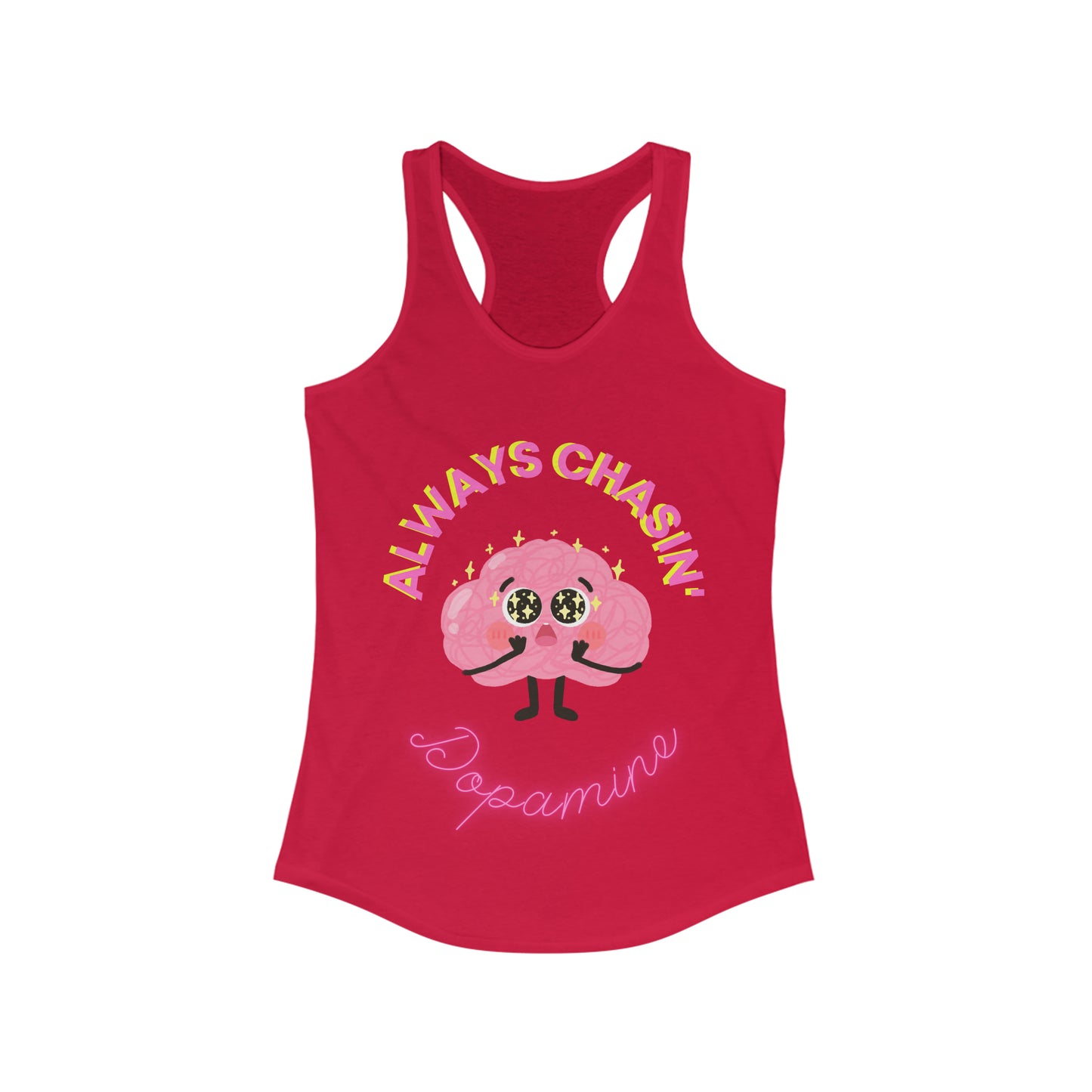 Always Chasin' Dopamine - ADHD Tank Top