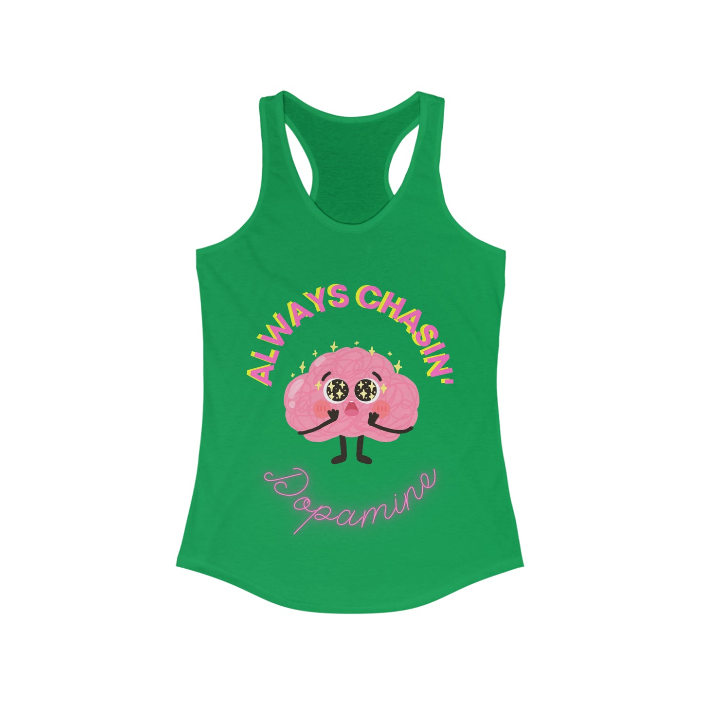 Always Chasin' Dopamine - ADHD Tank Top