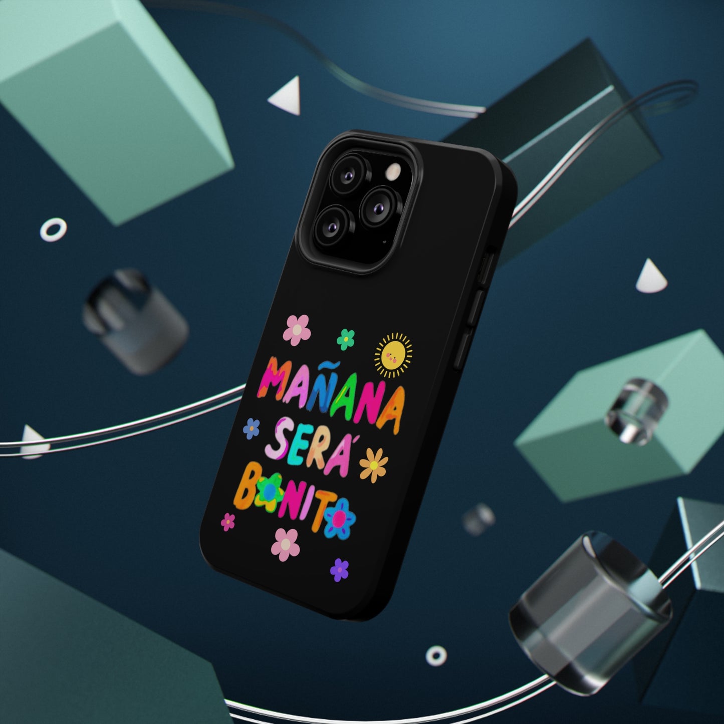 Mañana Sera Bonito Impact-Resistant Cases