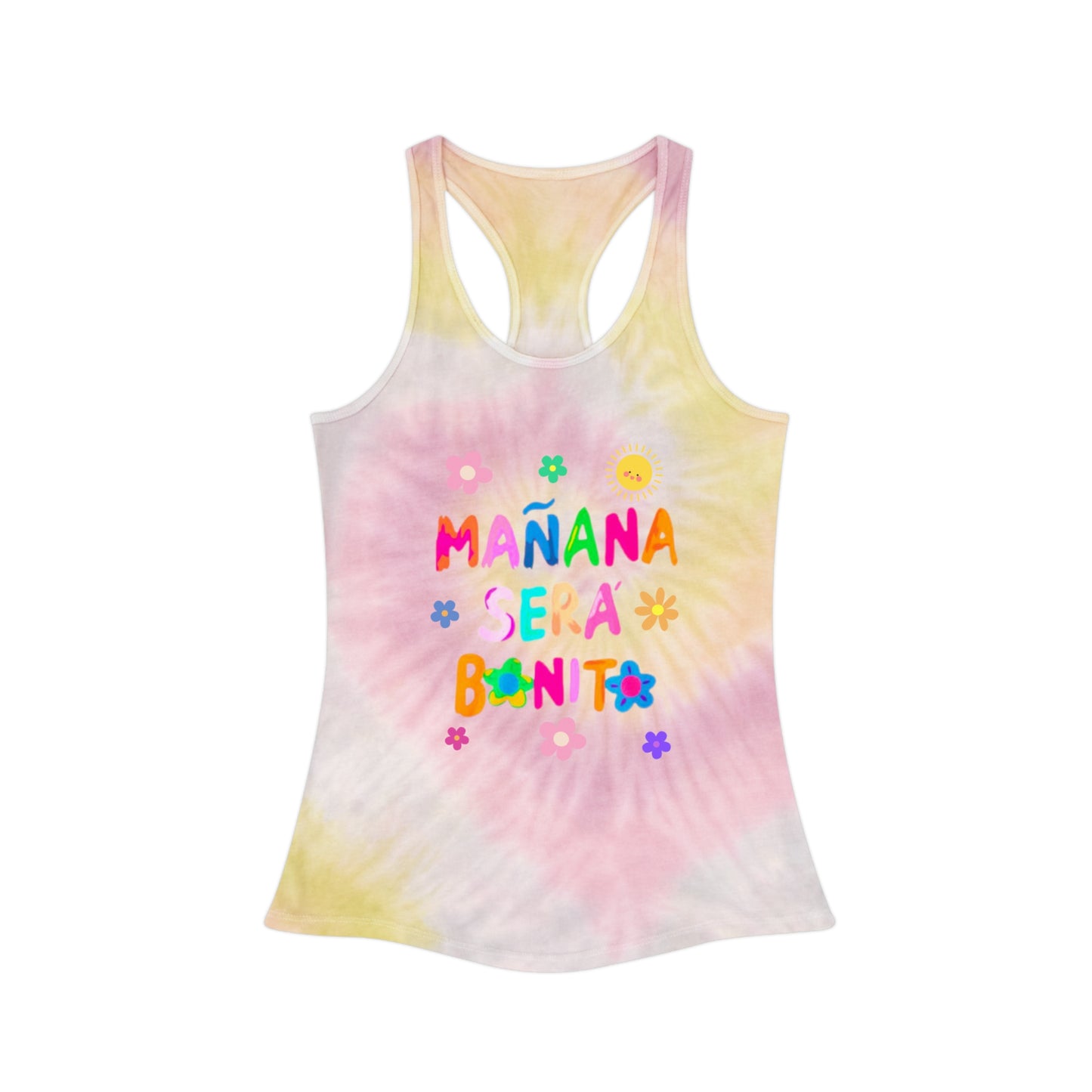 Mañana Sera Bonito - Tie Dye Racerback Tank Top
