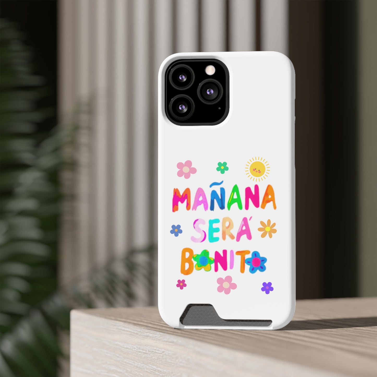 Mañana Sera Bonito - Phone Case With Card Holder