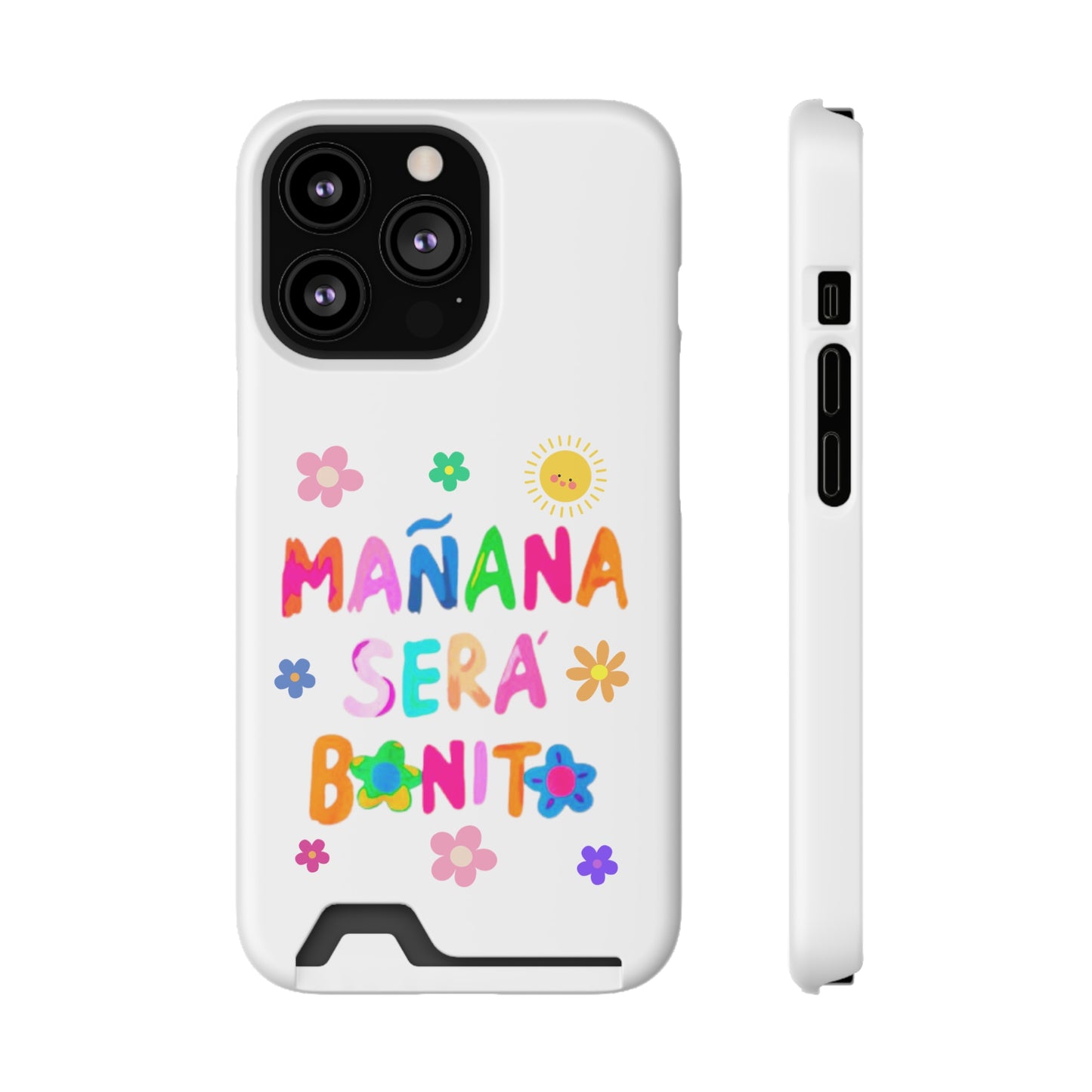 Mañana Sera Bonito - Phone Case With Card Holder