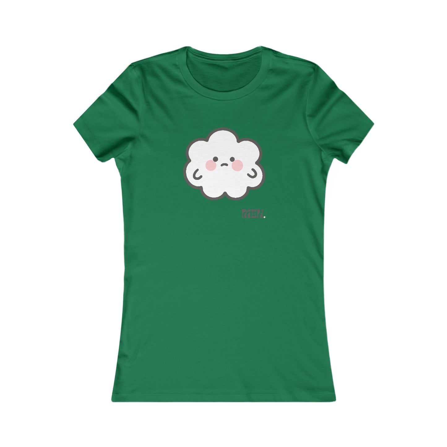 Meh- Cumulo Cuties Women's Favorite Tee