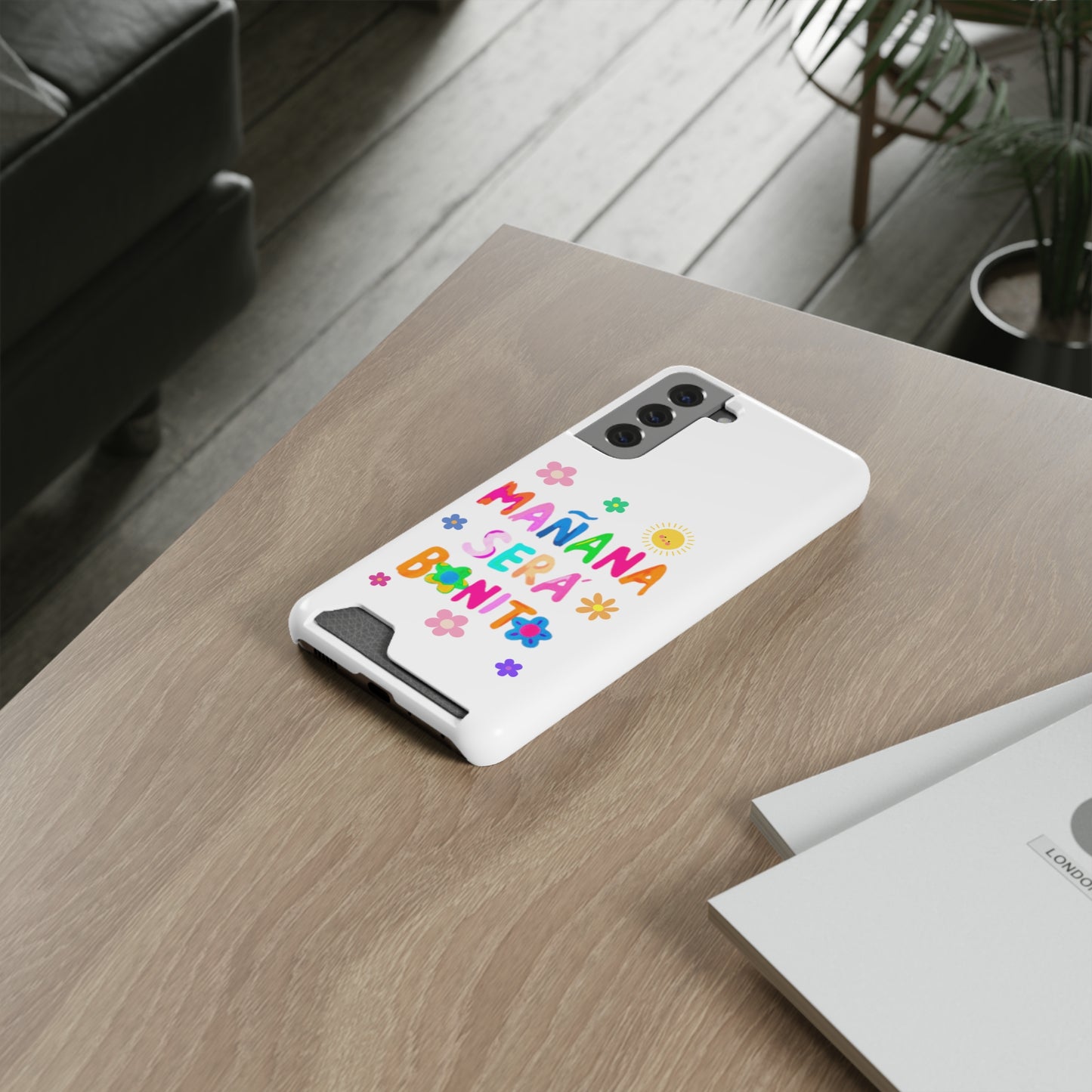 Mañana Sera Bonito - Phone Case With Card Holder