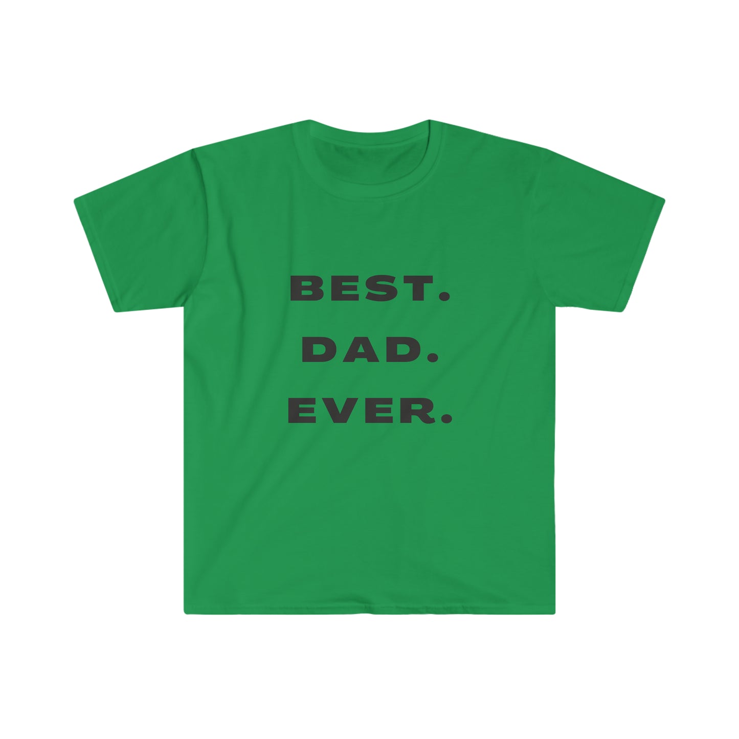Best. Dad. Ever. Minimalist Fathers Day Softstyle T-Shirt
