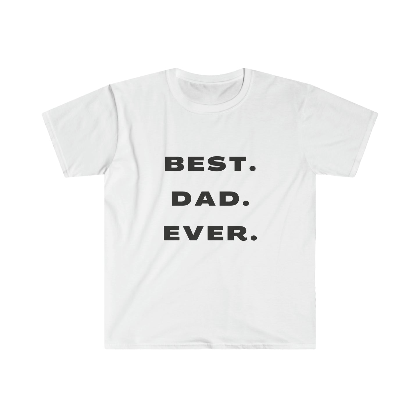 Best. Dad. Ever. Minimalist Fathers Day Softstyle T-Shirt