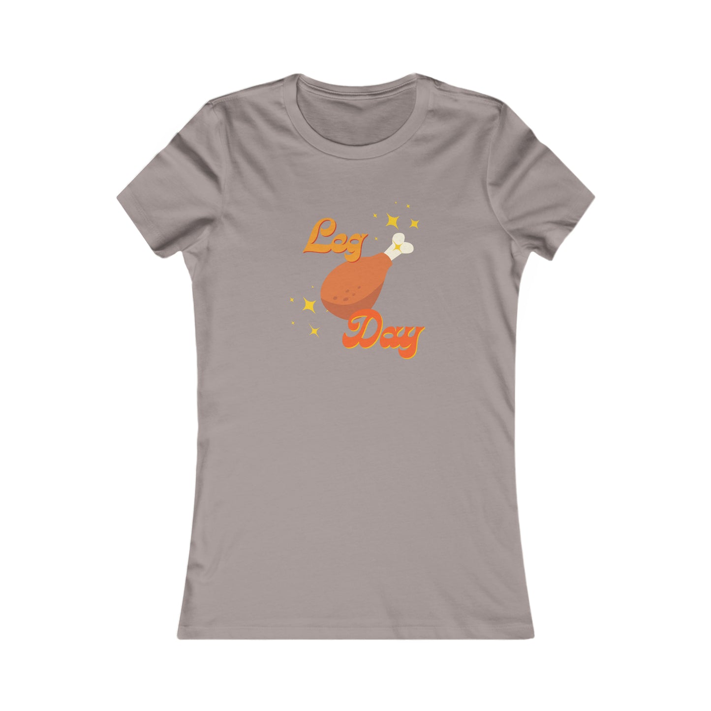 Leg Day Women's Favorite Tee