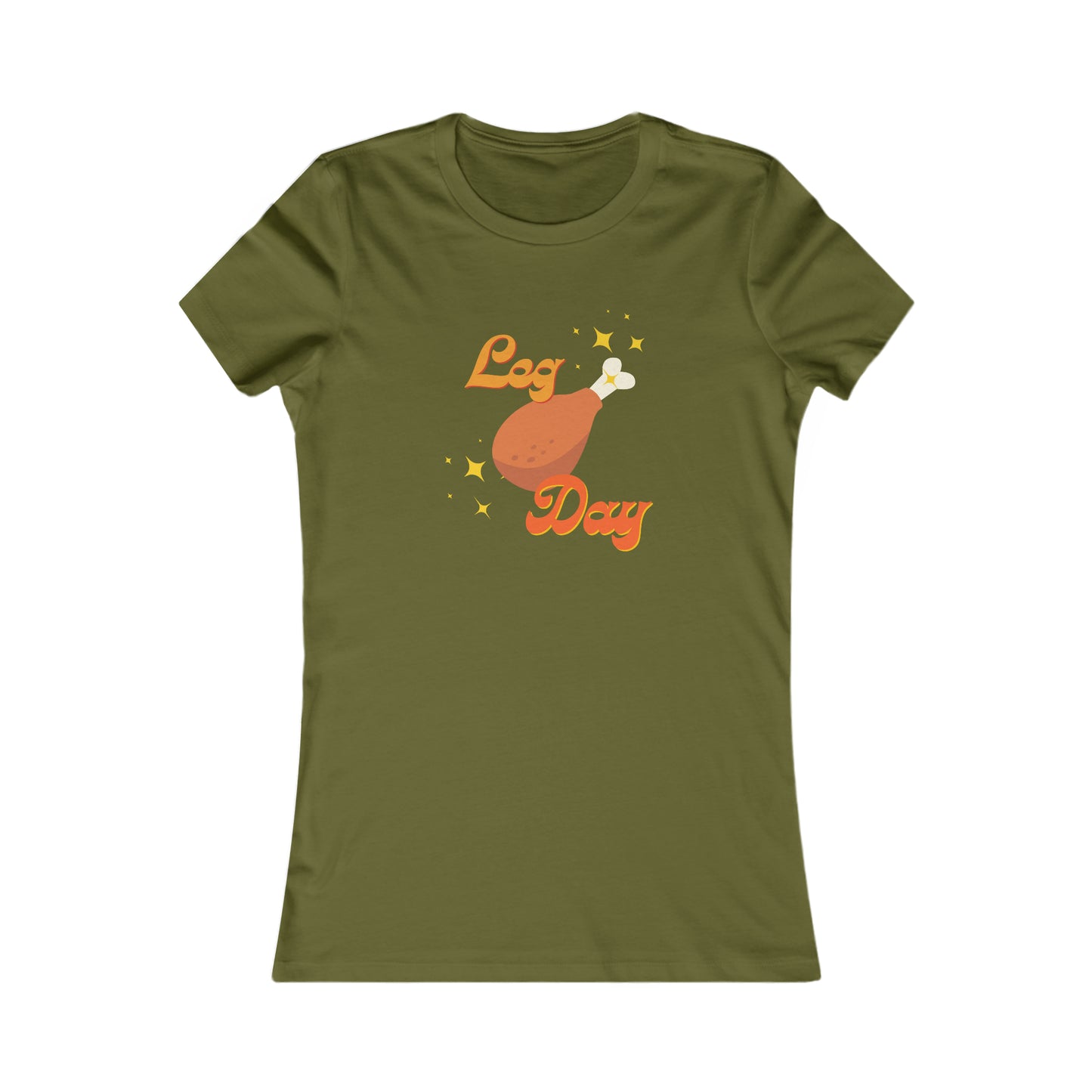 Leg Day Women's Favorite Tee
