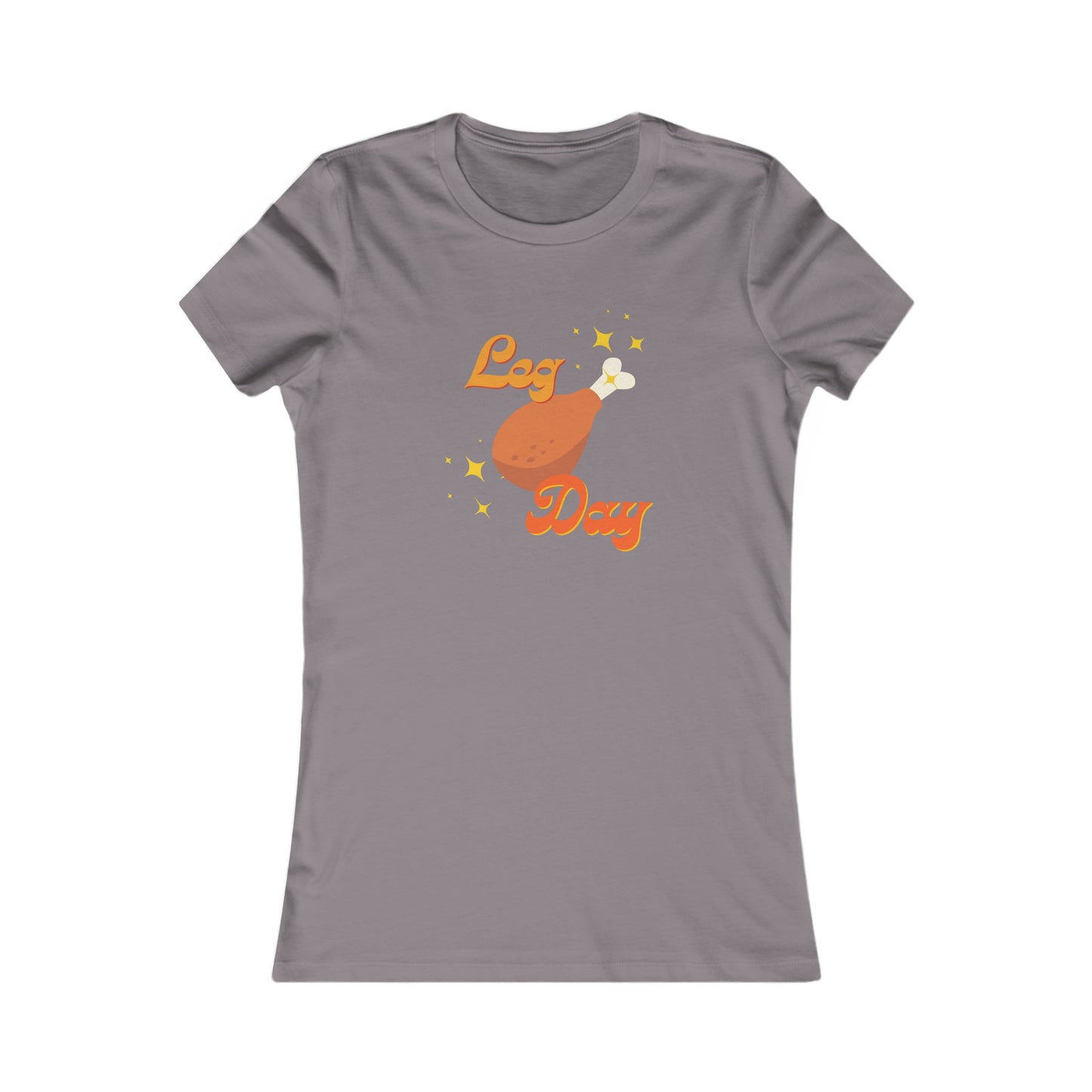 Leg Day Women's Favorite Tee