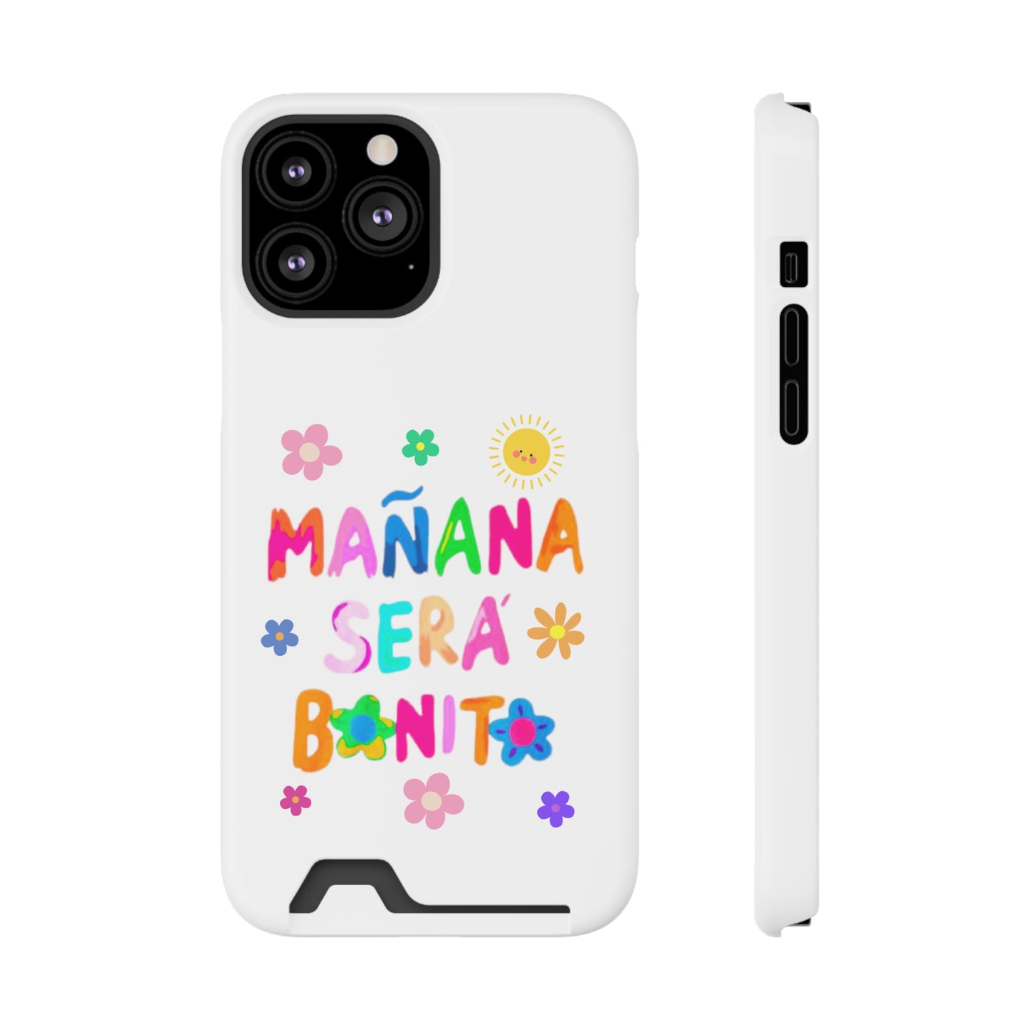 Mañana Sera Bonito - Phone Case With Card Holder