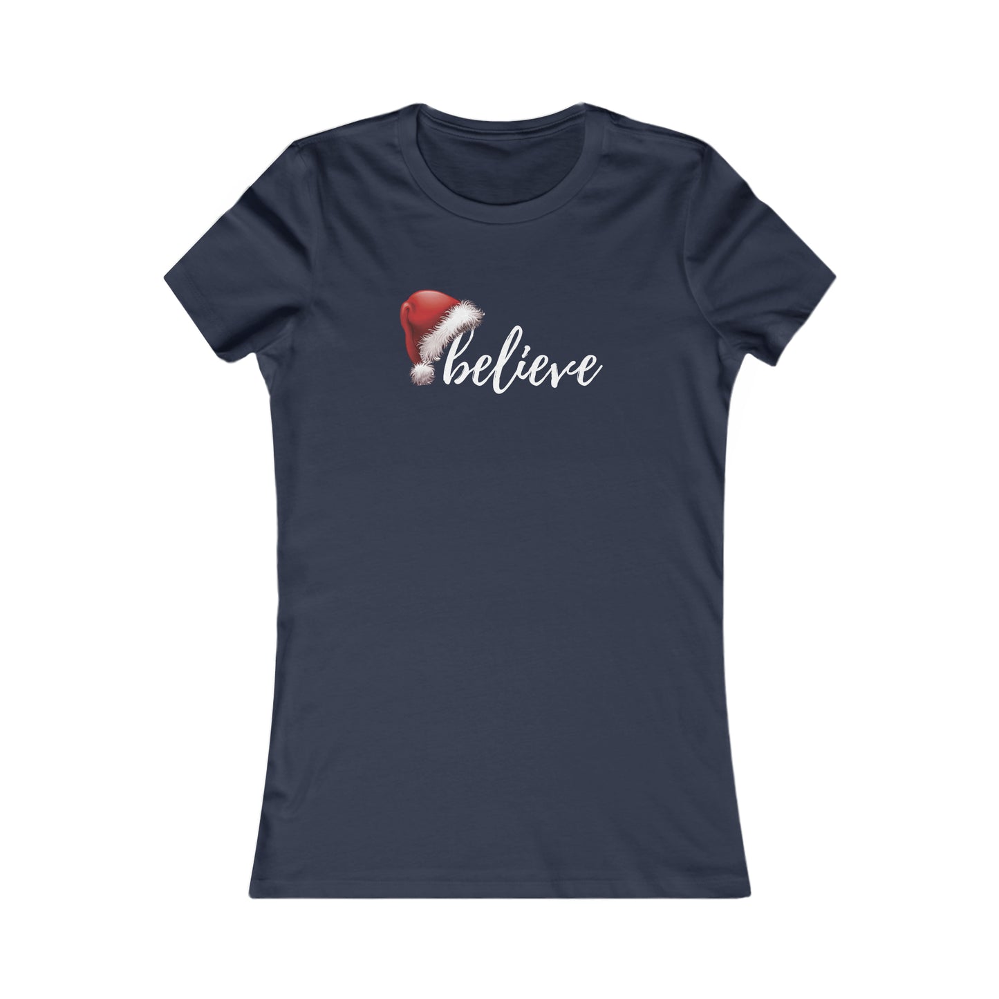 Believe in Santa Women's Favorite Tee