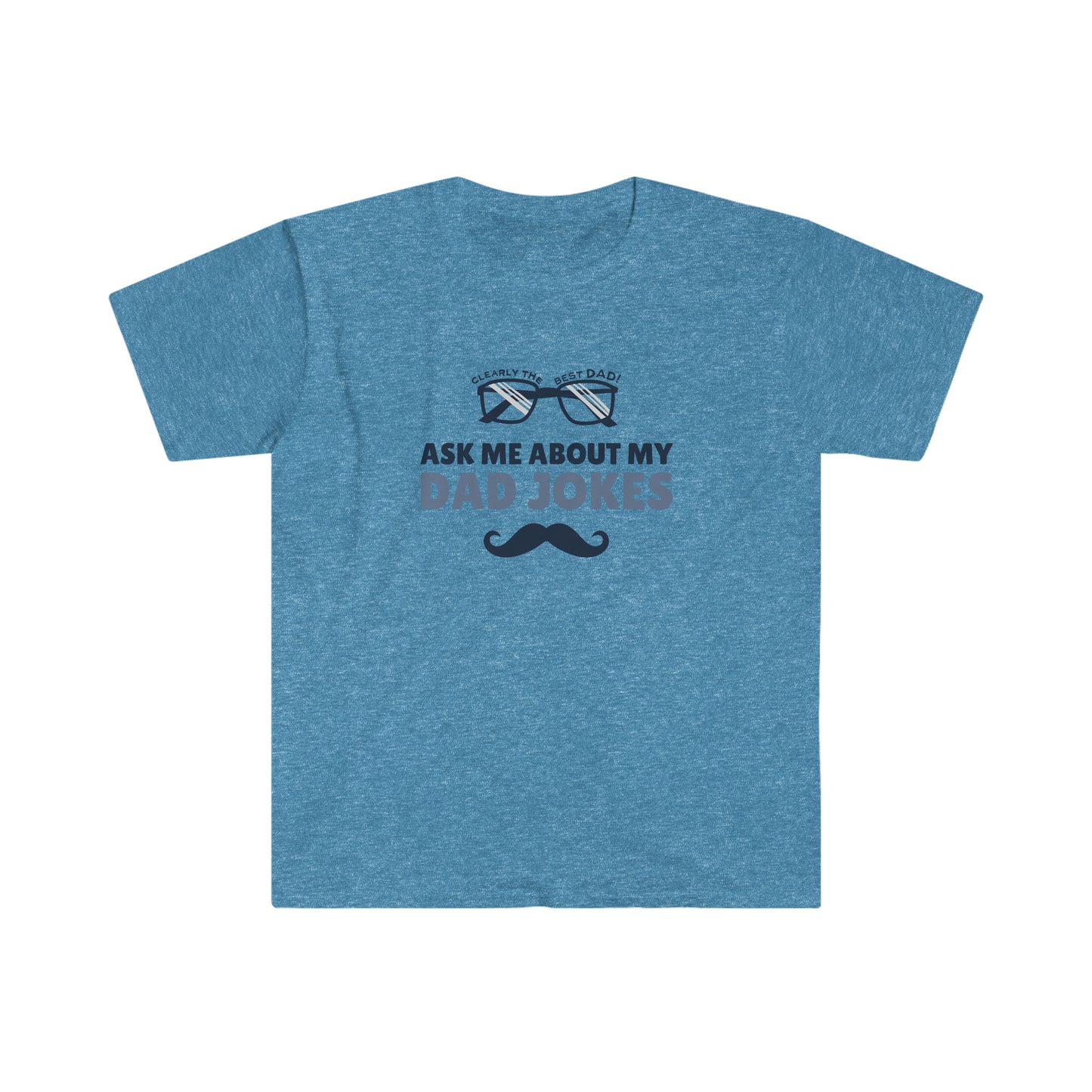Ask me about my dad jokes - Fathers Day Shirt Unisex Softstyle T-Shirt