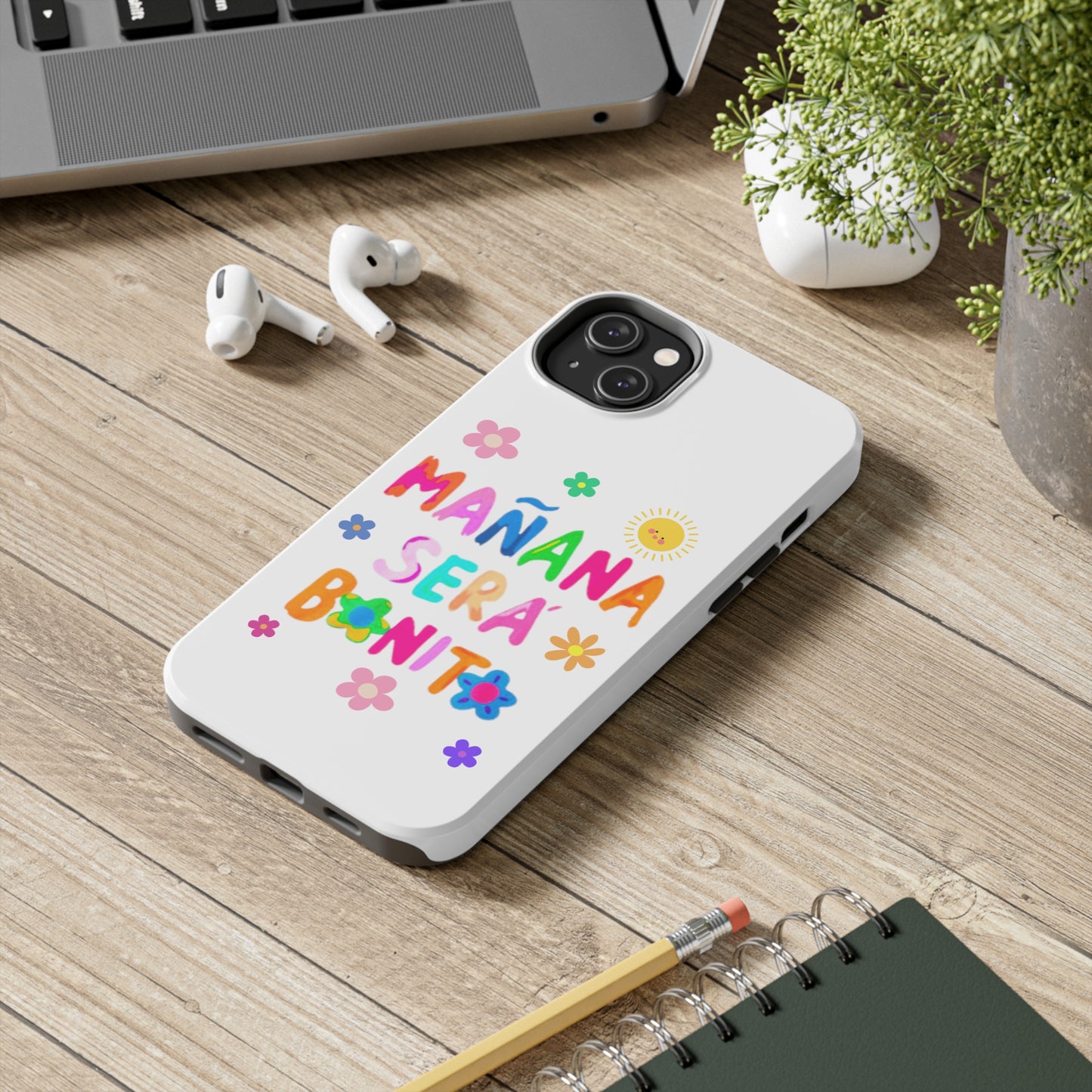 Mañana Sera Bonito - Tough Phone Cases