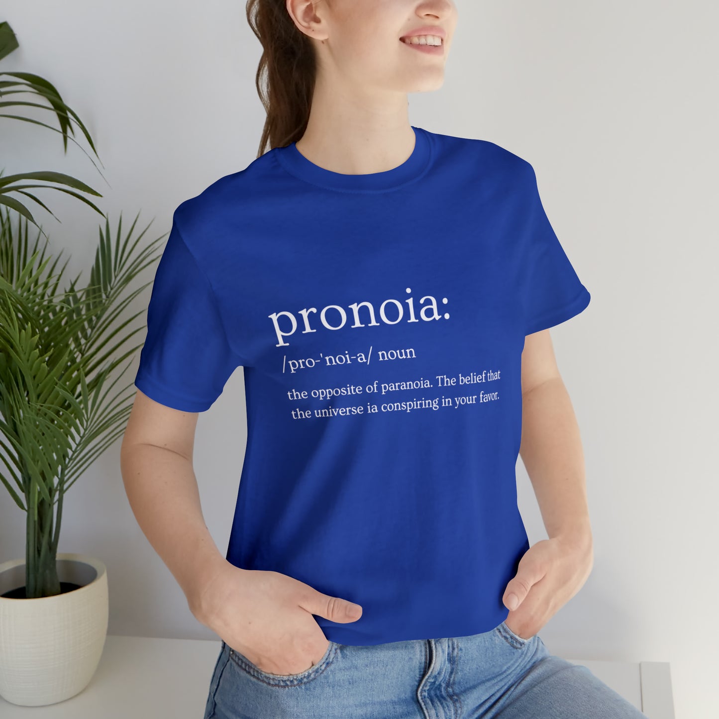 Pronoia Definition - Unisex Jersey Short Sleeve Tee
