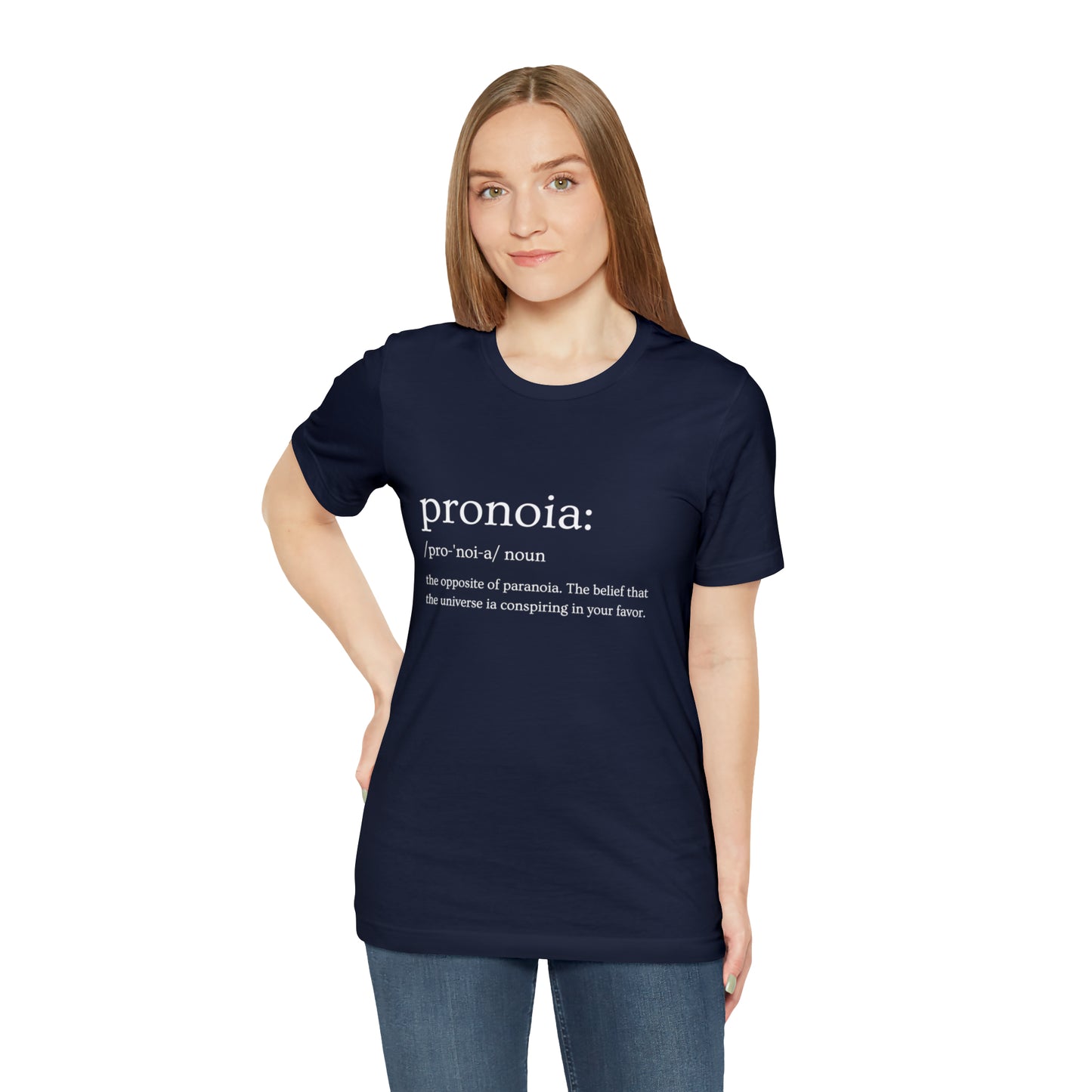 Pronoia Definition - Unisex Jersey Short Sleeve Tee