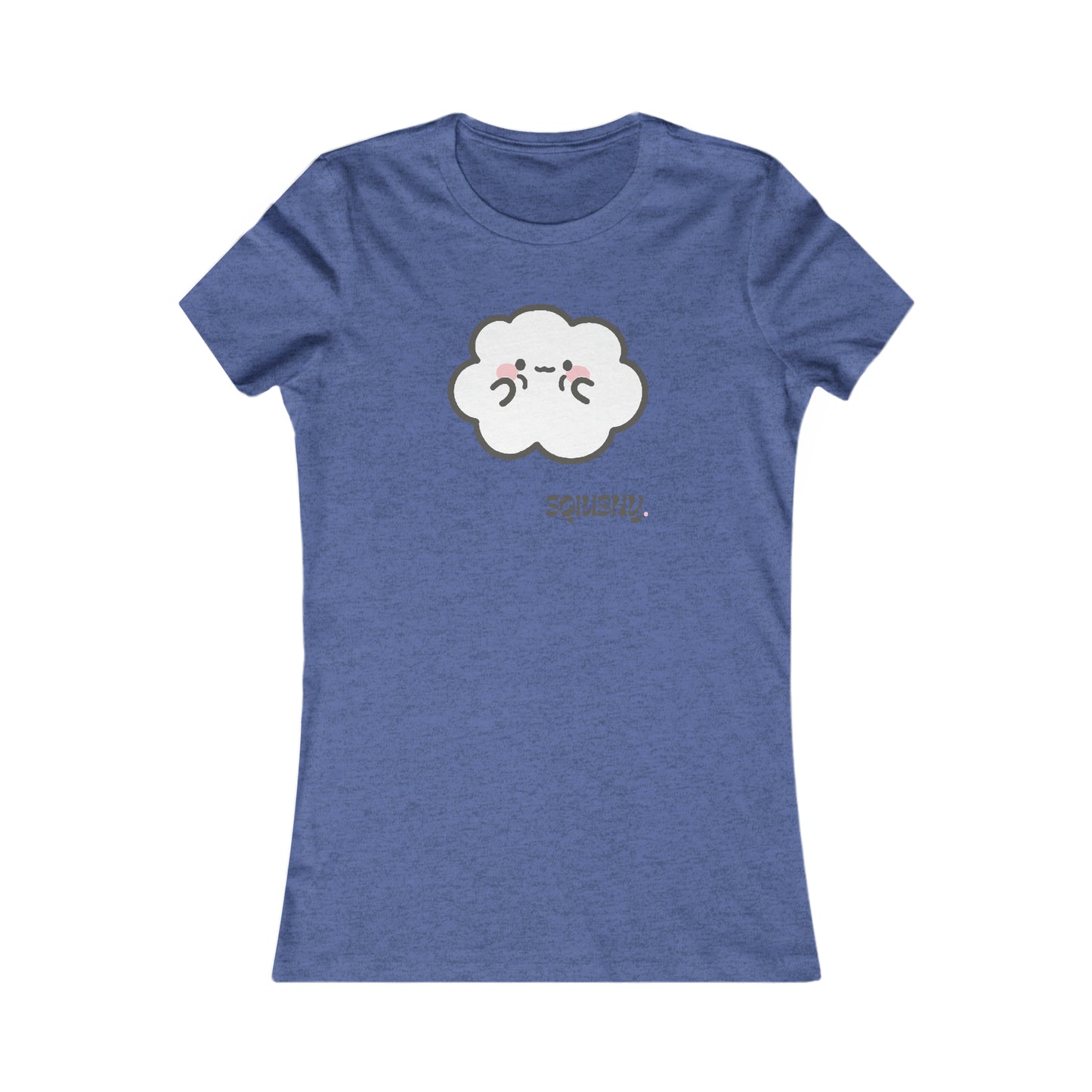 Squishy- Cumulo Cuties Women's Favorite Tee