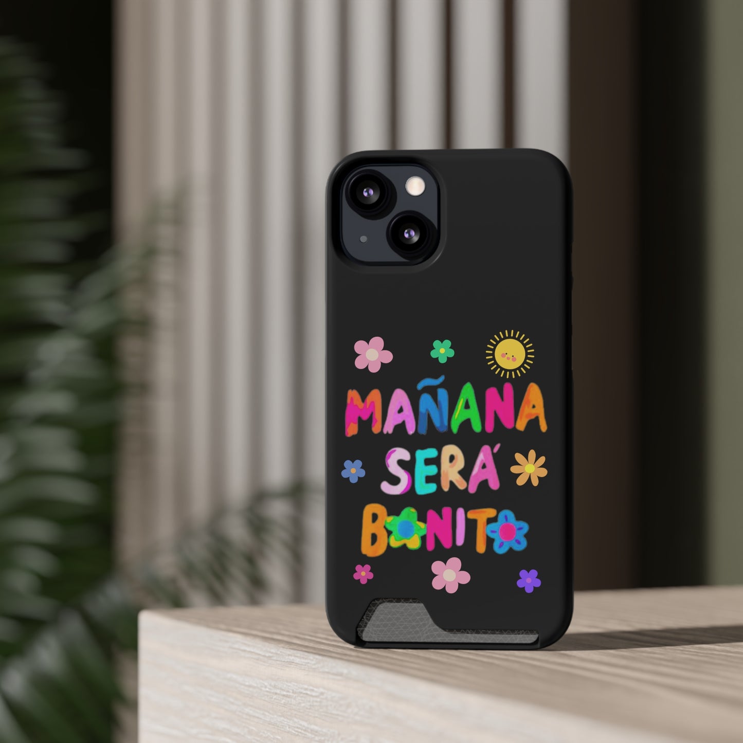 Mañana Sera Bonito - Phone Case With Card Holder