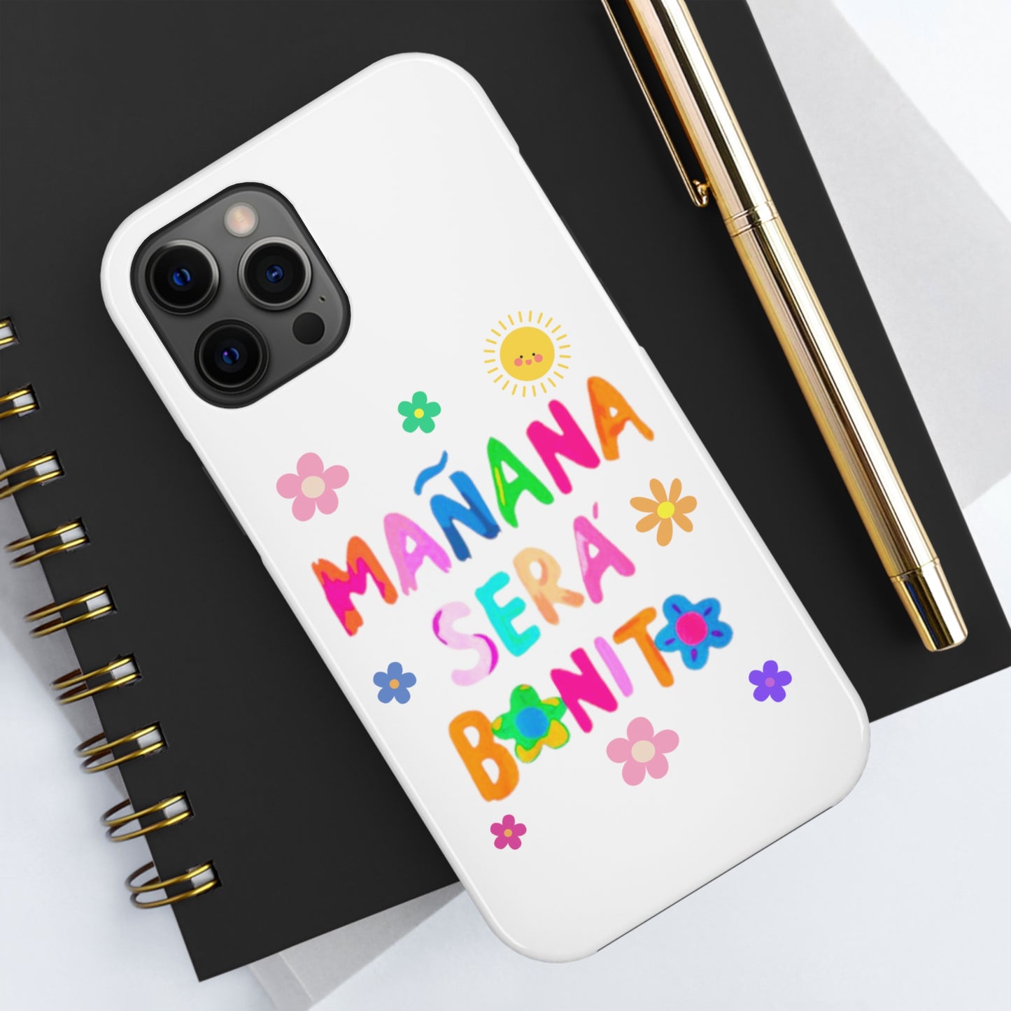 Mañana Sera Bonito - Tough Phone Cases