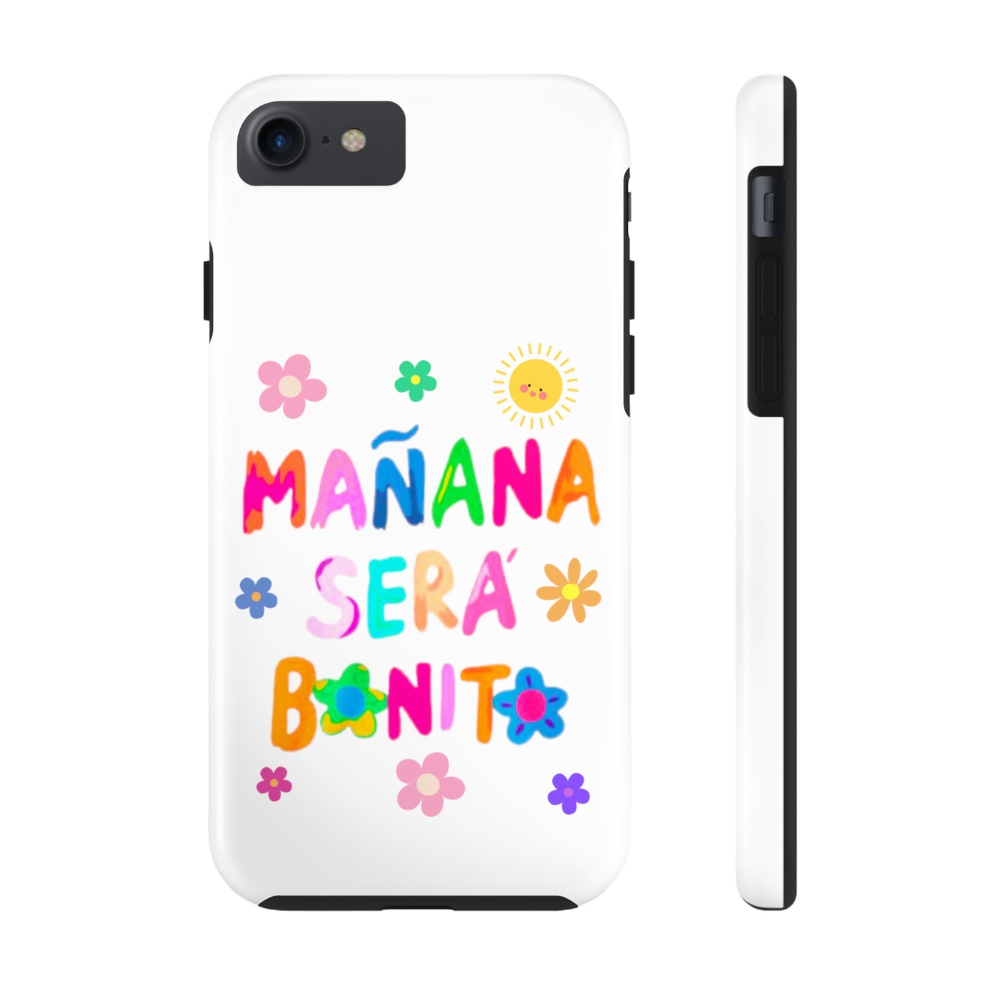 Mañana Sera Bonito - Tough Phone Cases