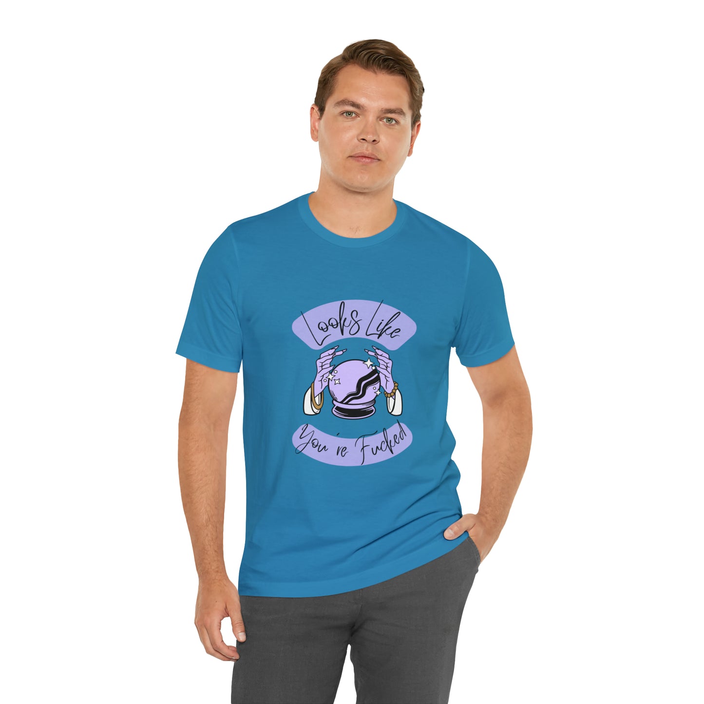 Looks Like You're F*cked - Unisex T-shirt