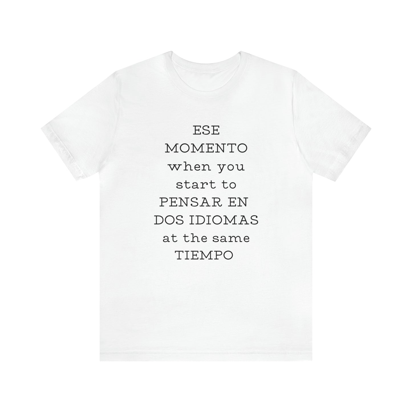 Im Bilingual Unisex Jersey Short Sleeve Tee