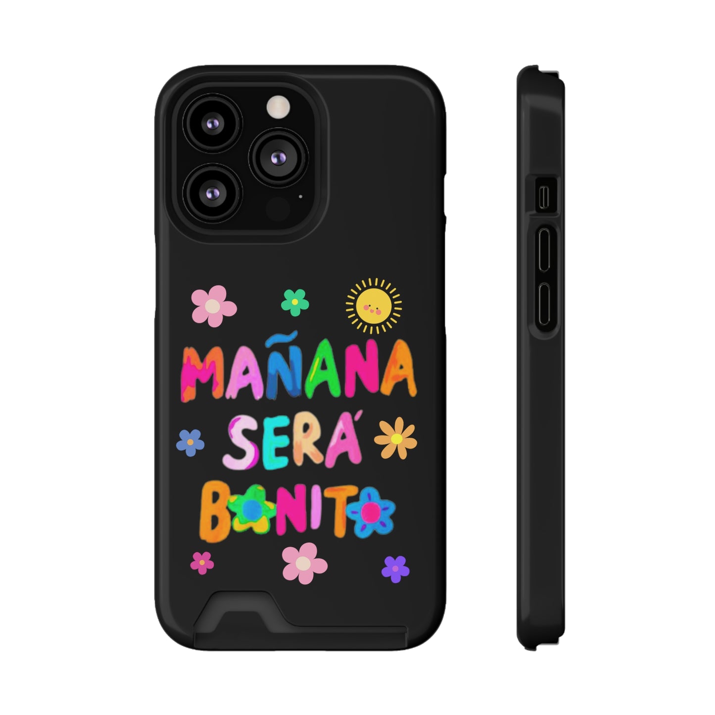 Mañana Sera Bonito - Phone Case With Card Holder